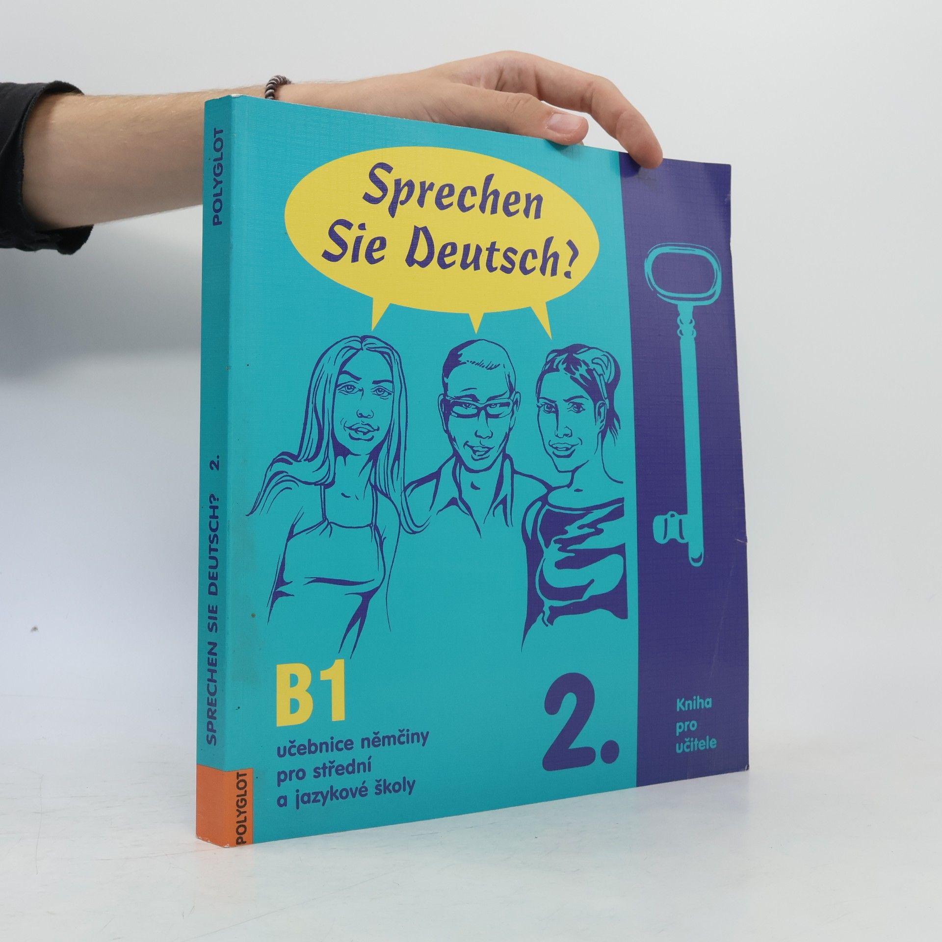Autorenkollektiv Sprechen Sie Deutsch? B1 : učebnice němčiny pro střední a jazykové školy : kniha pro učitele 2.