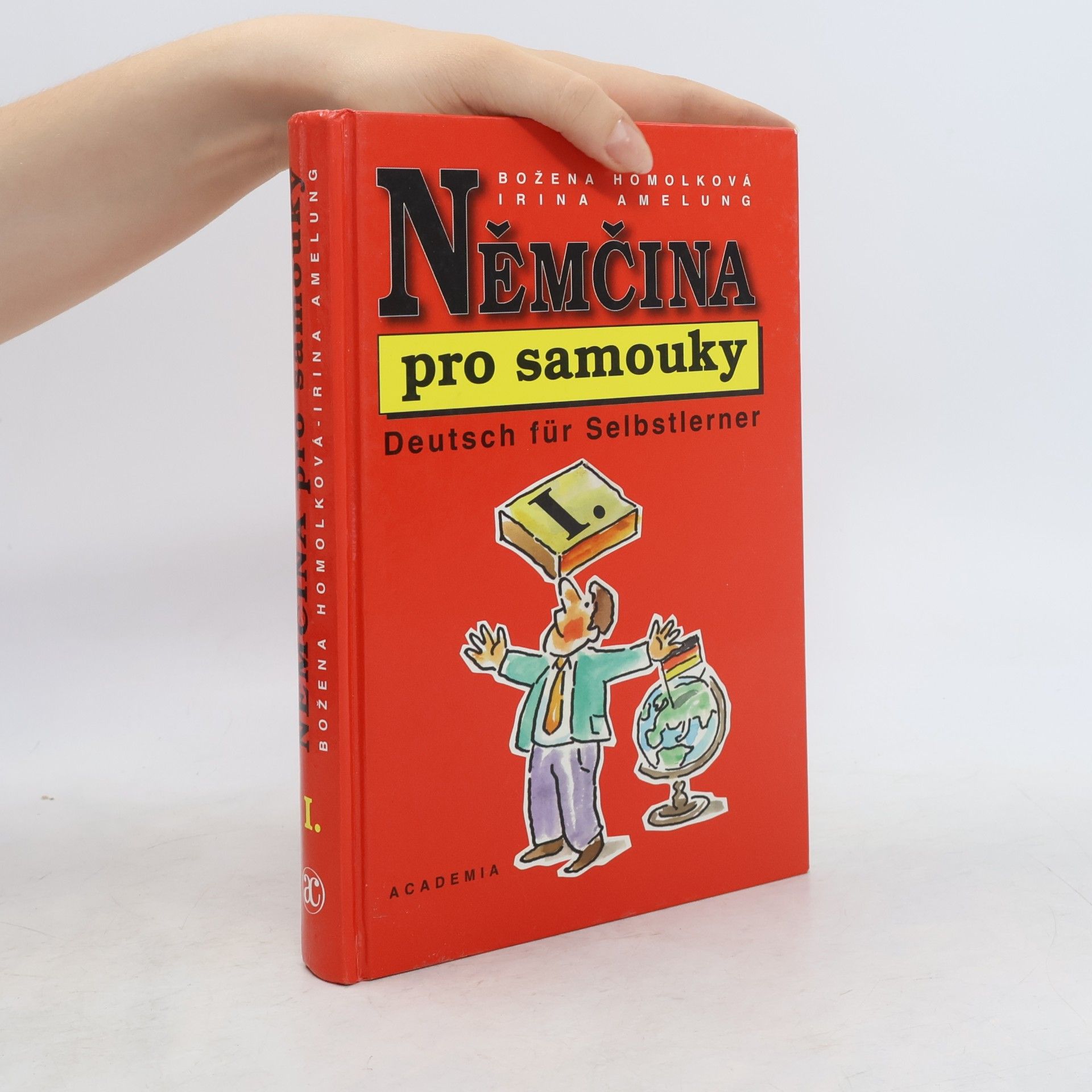 Irina Amelung Němčina pro samouky. Deutsch für Selbstlerner. I.