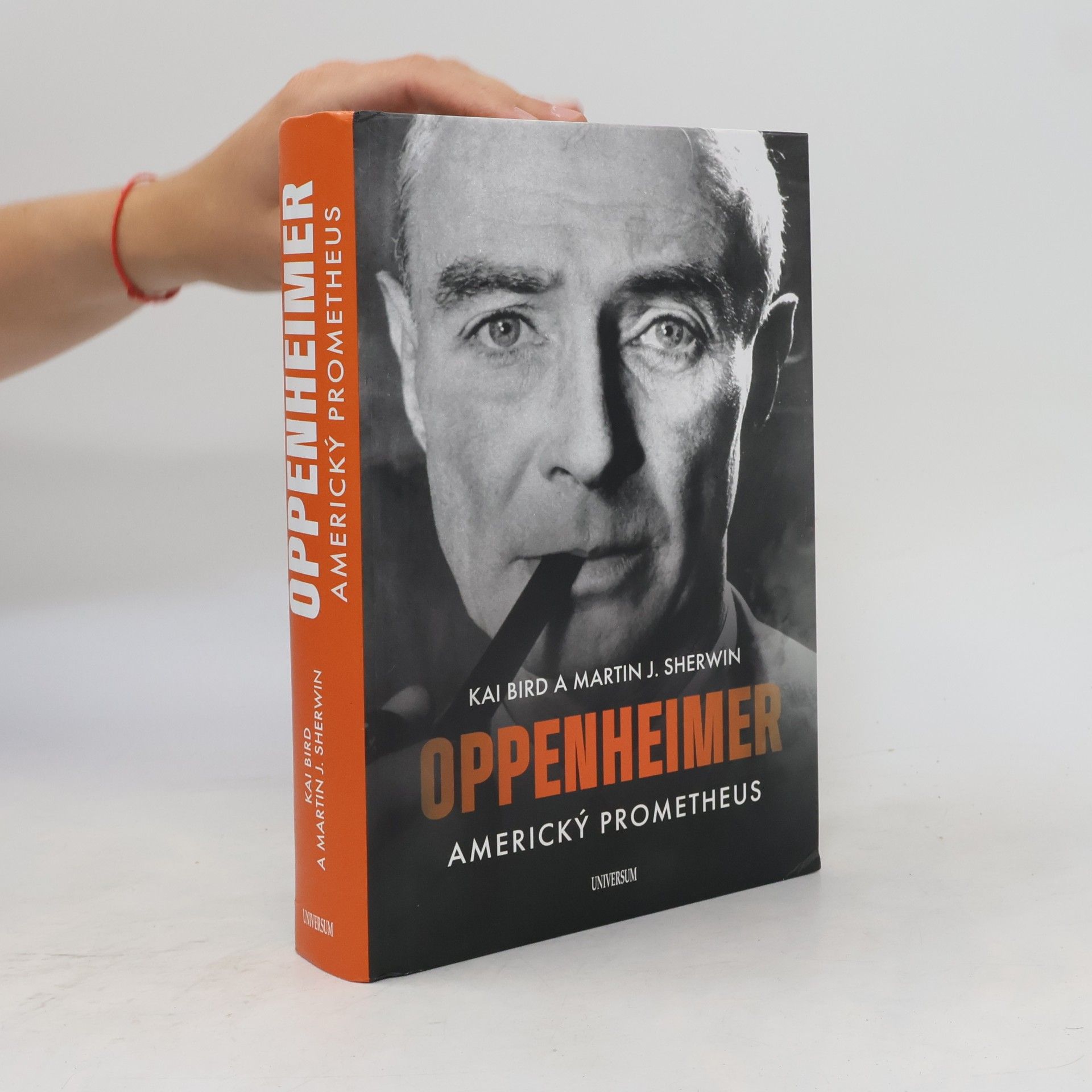 Kai Bird Oppenheimer. Americký Prométheus