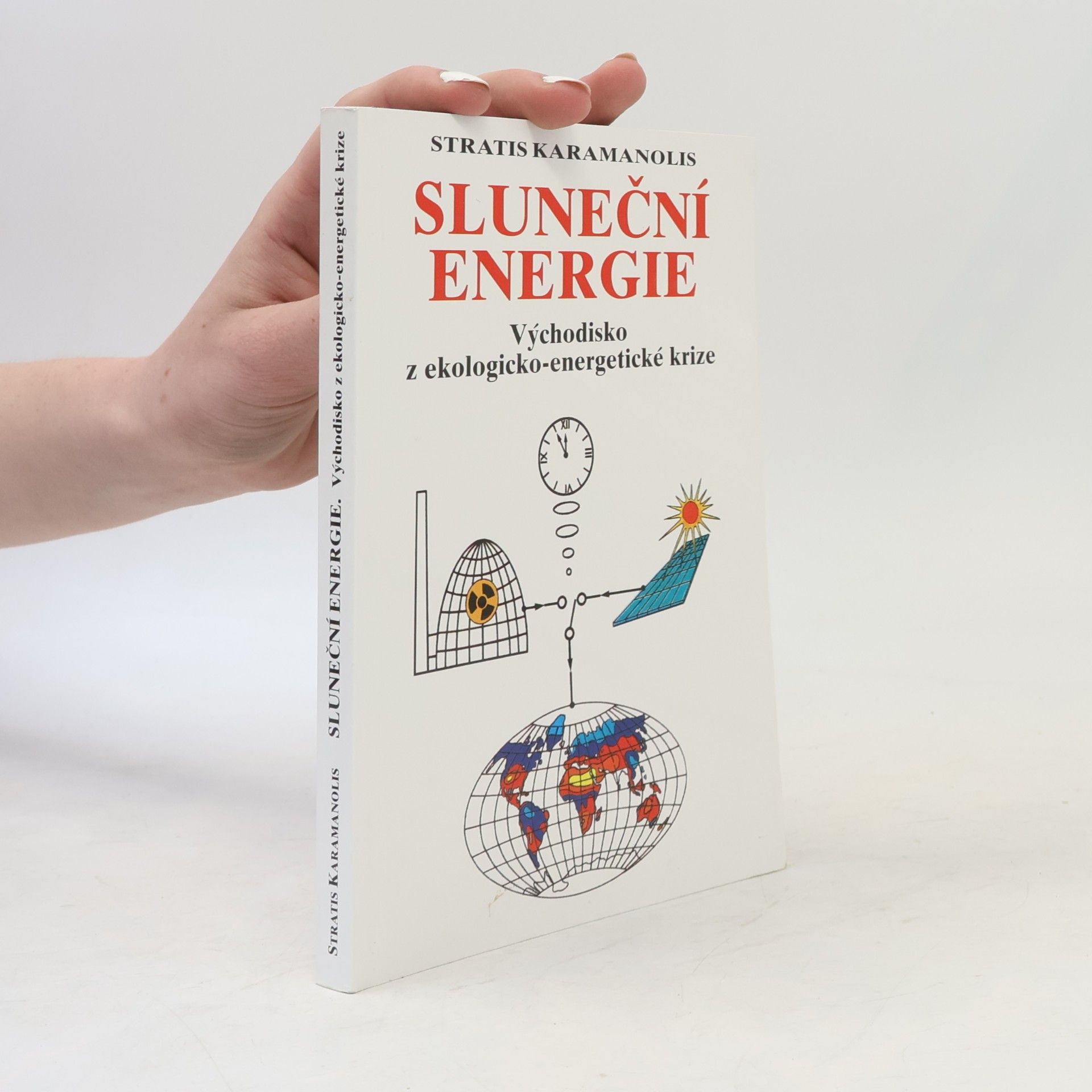 Sluneční energie: Východisko z ekologicko-energetické krize