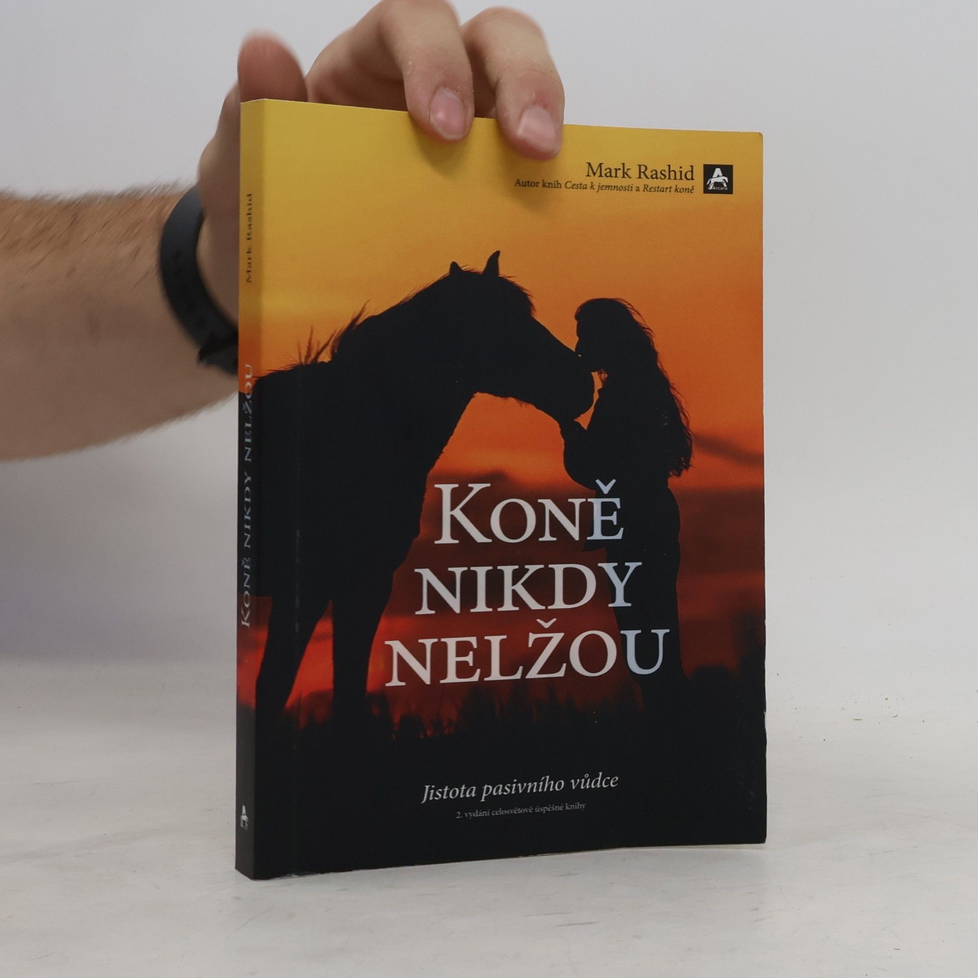Mark Rashid Koně nikdy nelžou