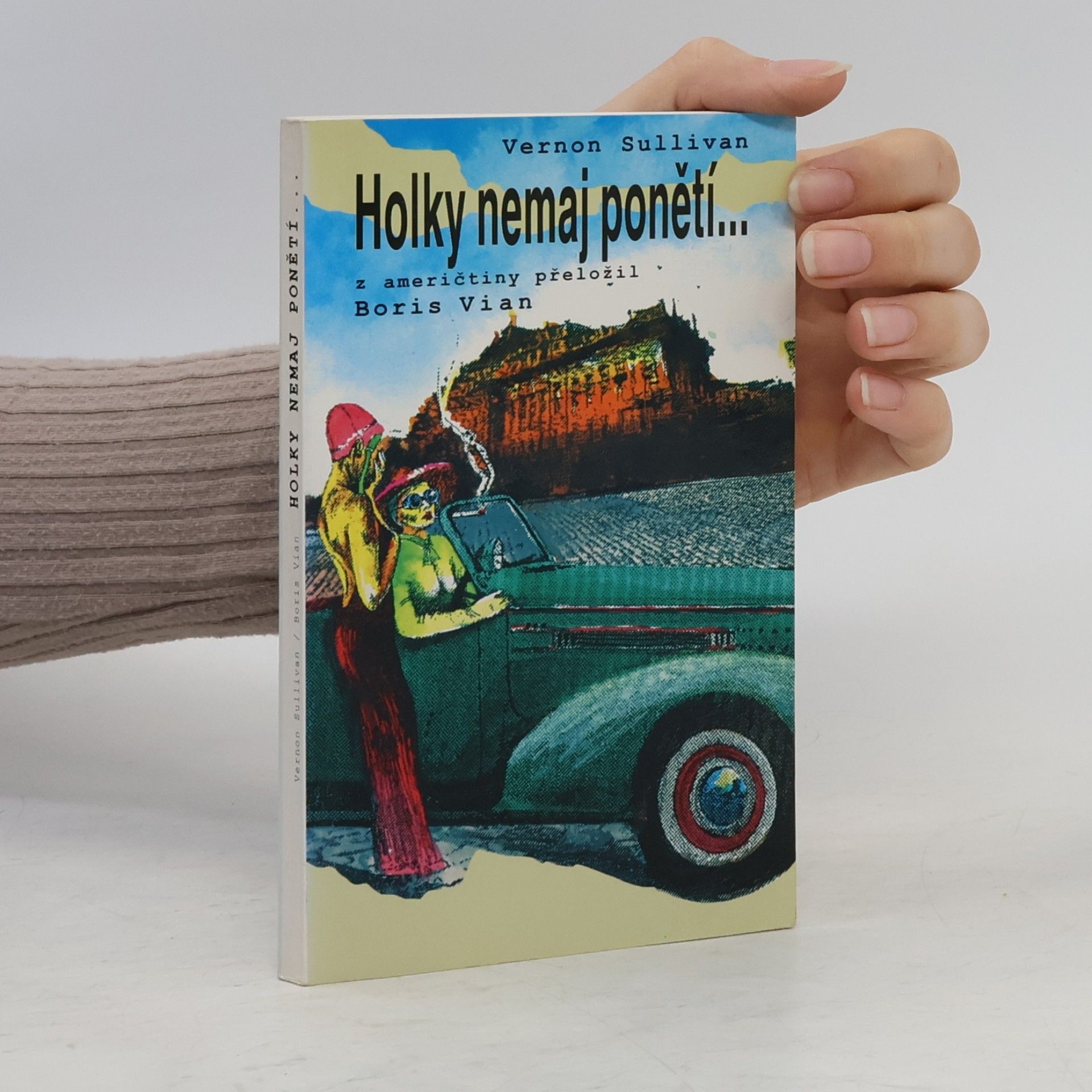 Boris Vian Holky nemaj ponětí