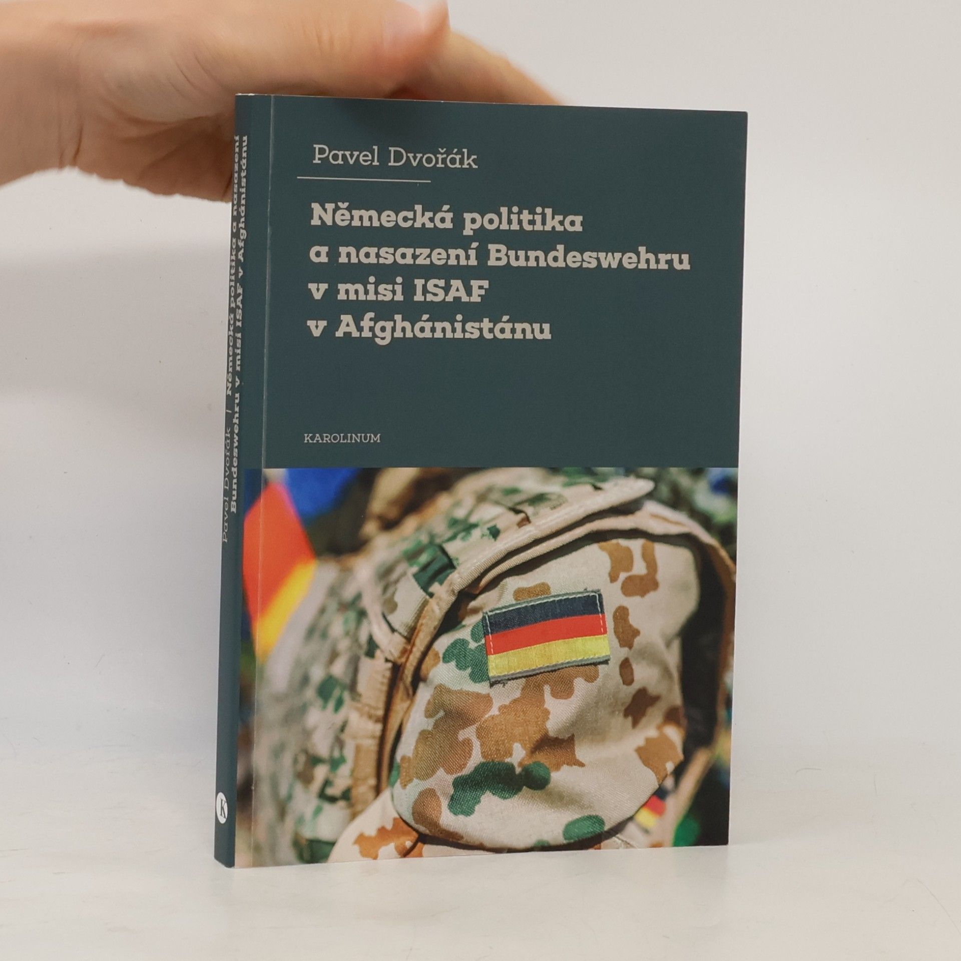Pavel Dvořák Německá politika a nasazení Bundeswehru v misi ISAF v Afghánistánu