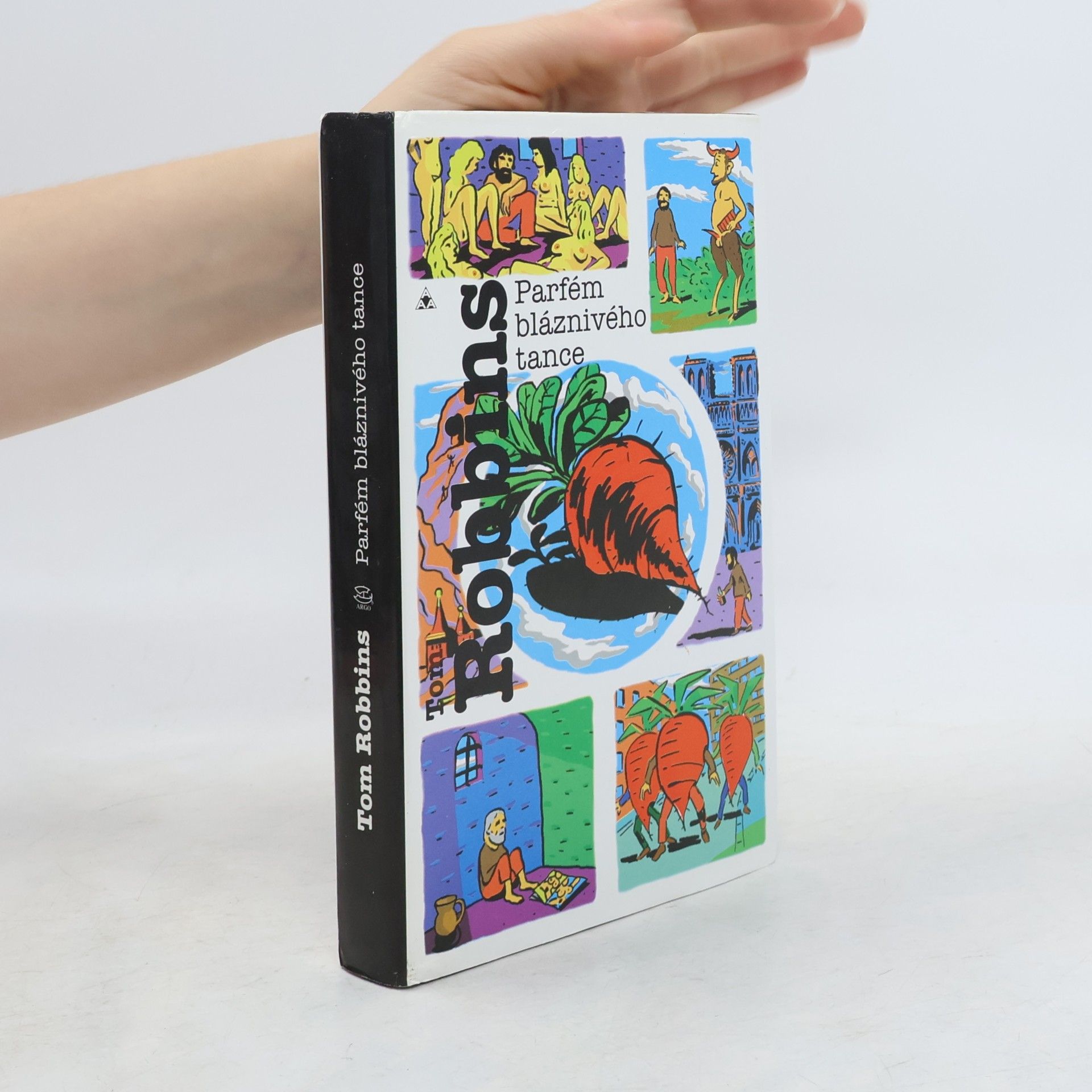 Tom Robbins Parfém bláznivého tance