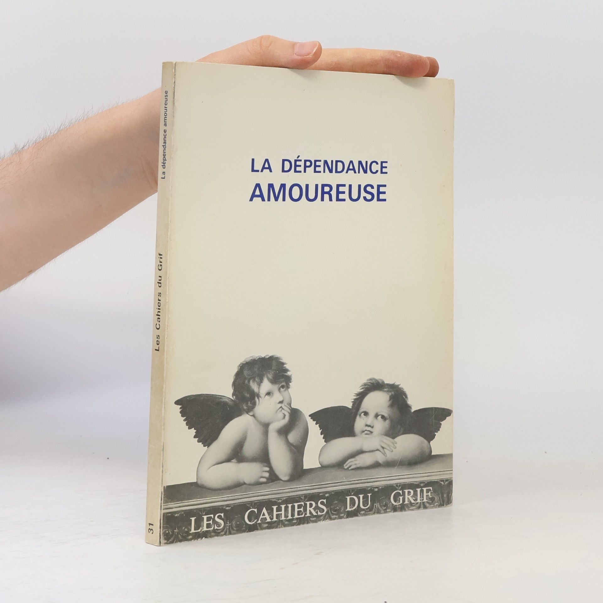 Autores varios La dépendance amoureuse