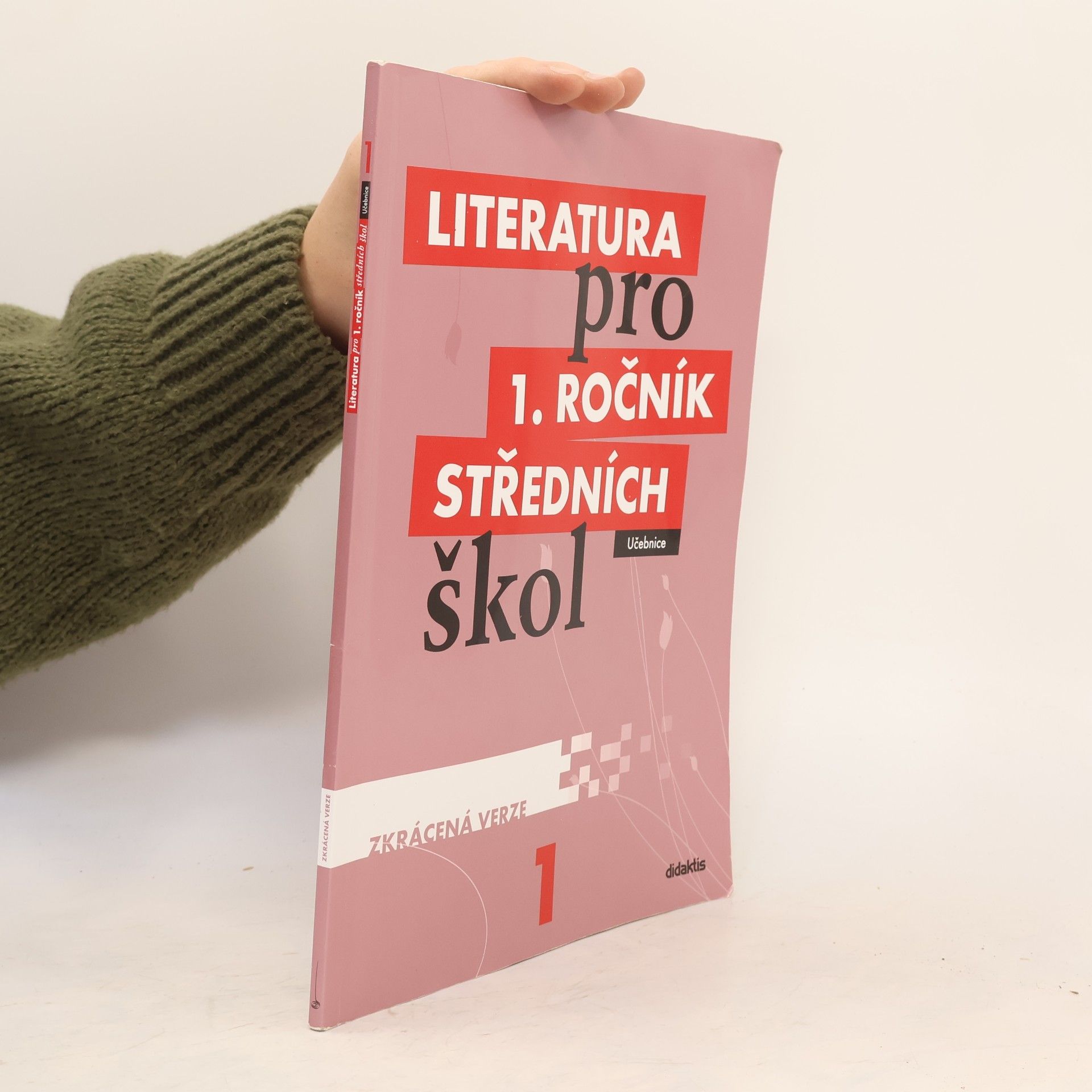 Renata Bláhová Literatura pro 1. ročník středních škol : zkrácená verze: Učebnice
