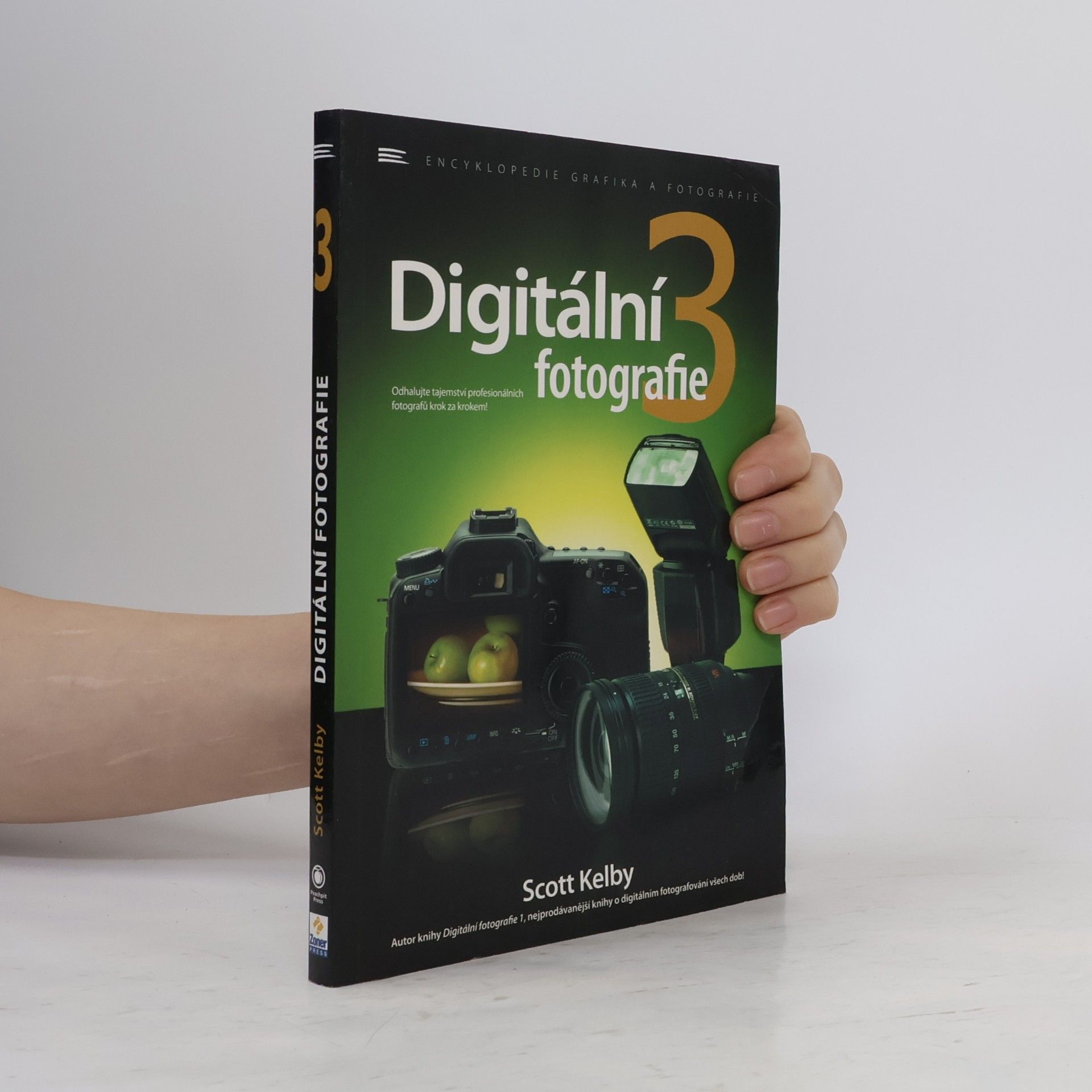 Scott Kelby Digitální fotografie 3