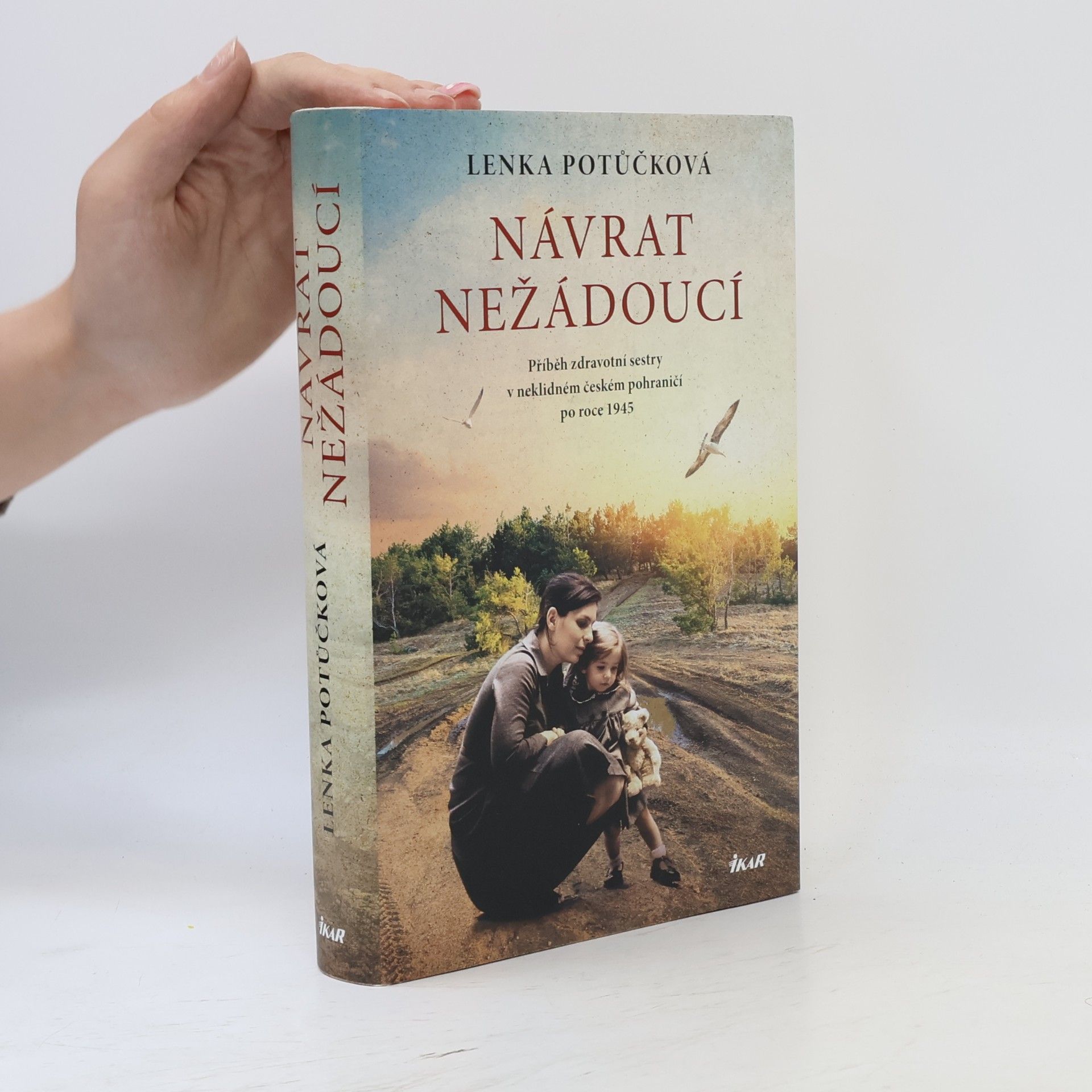 Lenka Potůčková Návrat nežádoucí