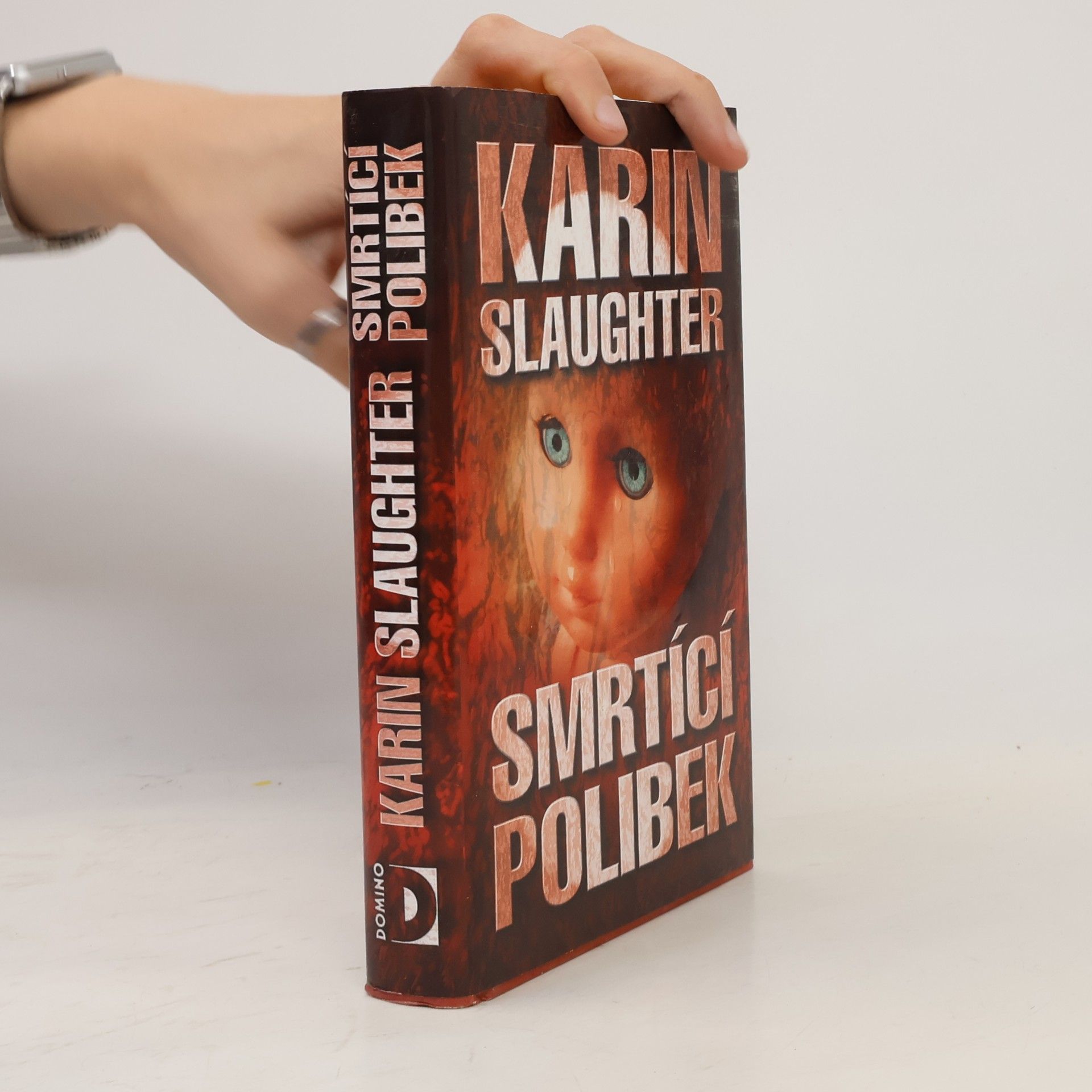 Karin Slaughter Smrtící polibek