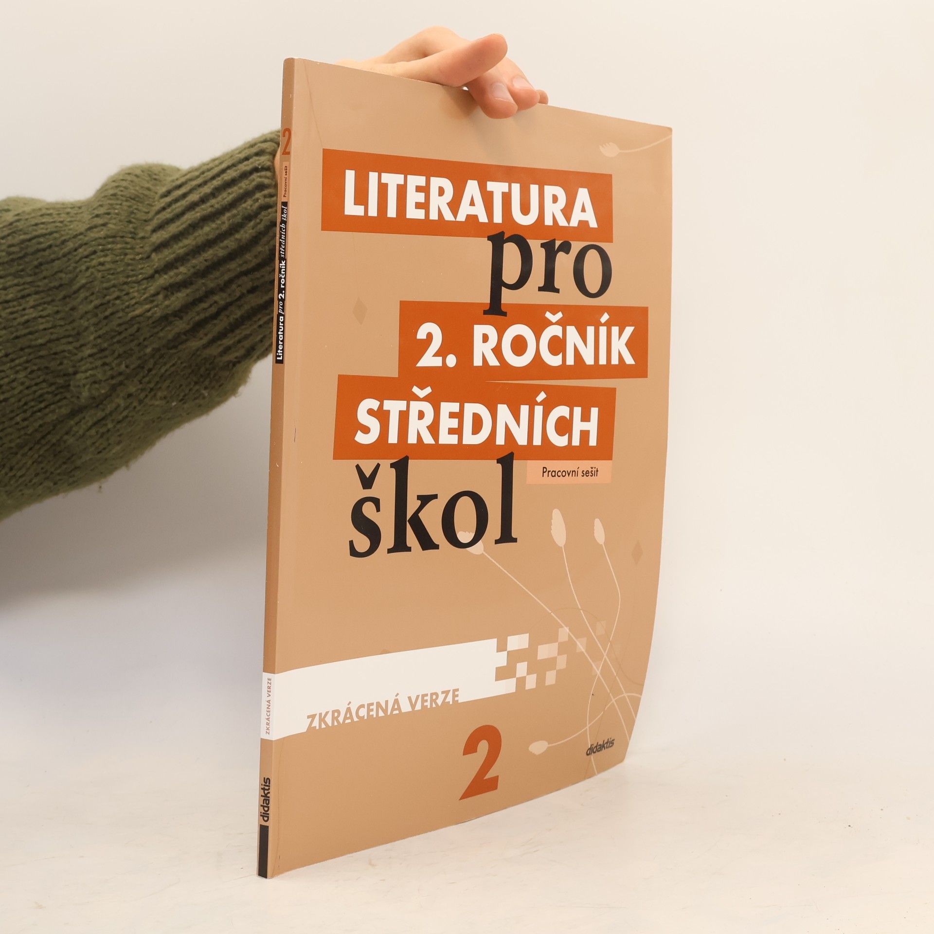 Collectif d'auteurs Literatura pro 2. ročník středních škol : zkrácená verze. Pracovní sešit