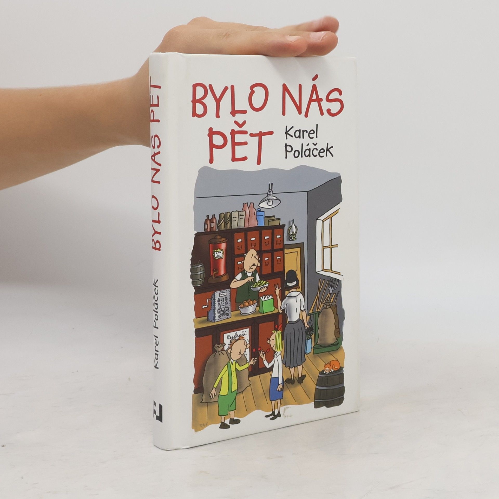 Karel Poláček Bylo nás pět