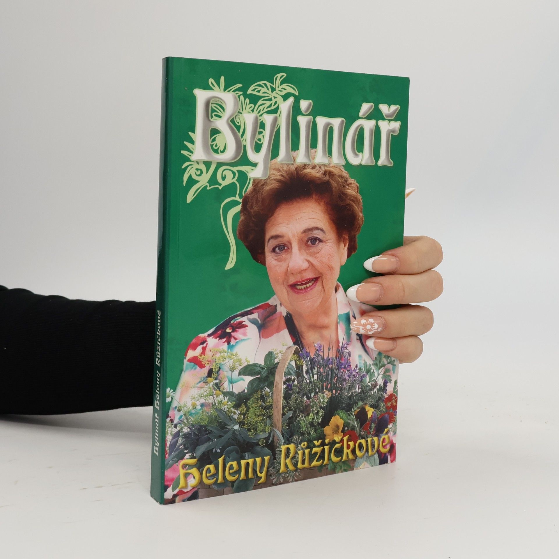 Marie Formáčková Bylinář Heleny Růžičkové