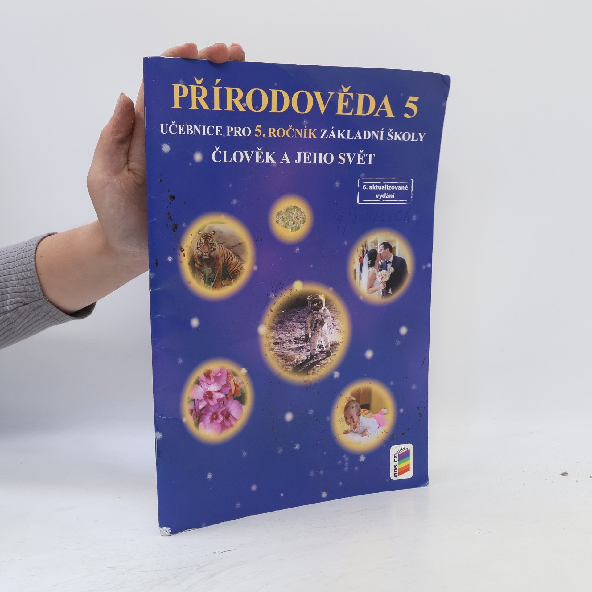 Jiří Matyášek Přírodověda 5 : člověk a jeho svět
