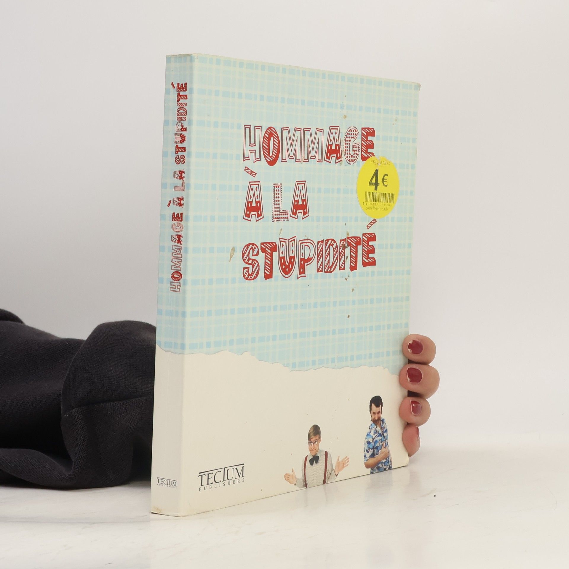 Fien Meynendonckx Hommage à la stupidité