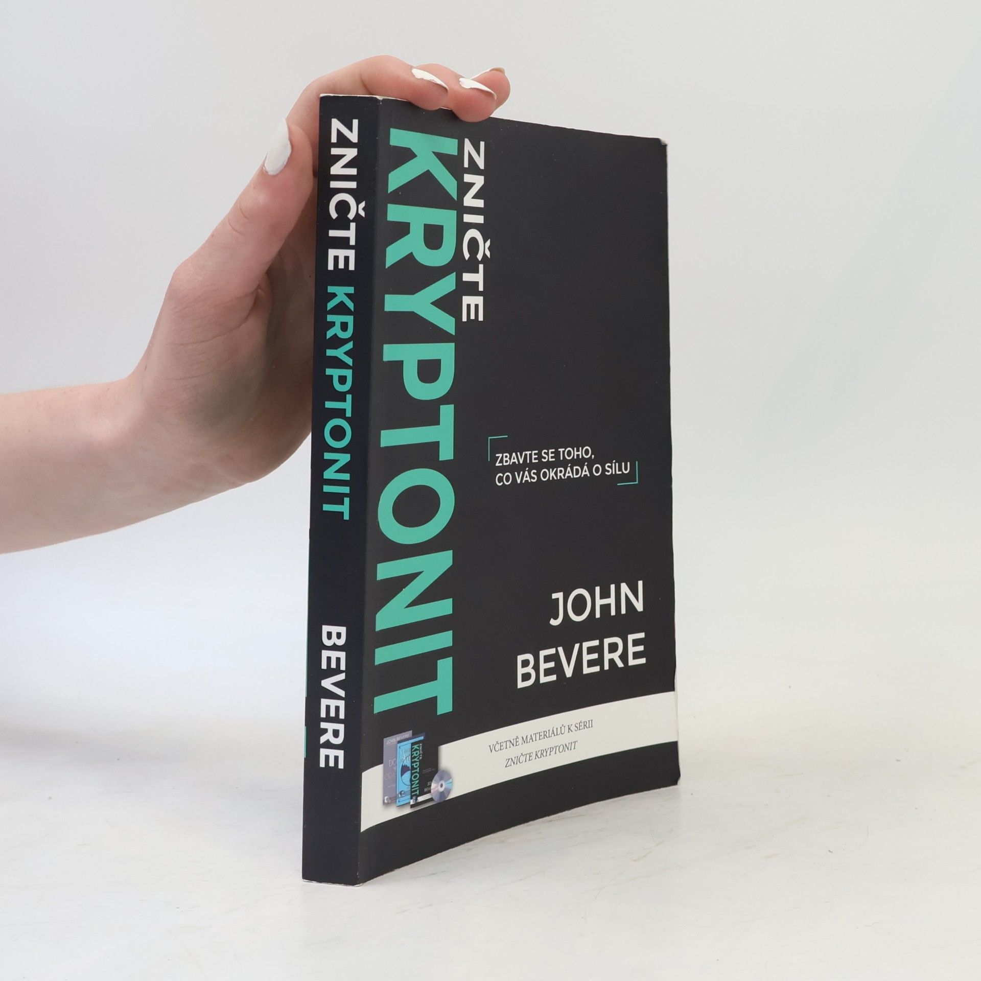 John Bevere Zničte kryptonit