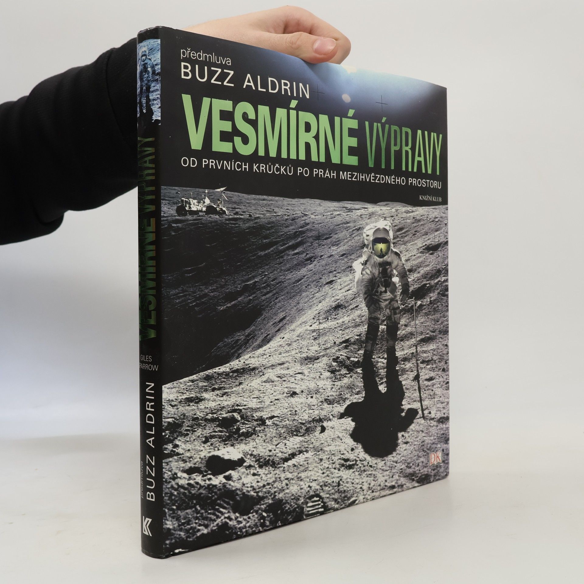 Giles Sparrow Vesmírné výpravy : od prvních krůčků po práh mezihvězdného prostoru