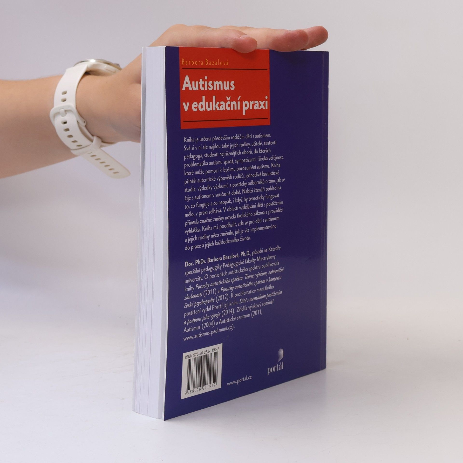 Barbora Bazalová Autismus v edukační praxi