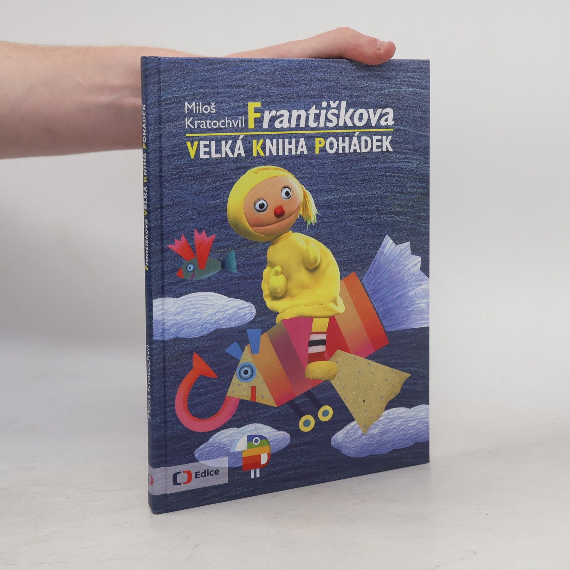 Miloš Kratochvíl Františkova velká kniha pohádek