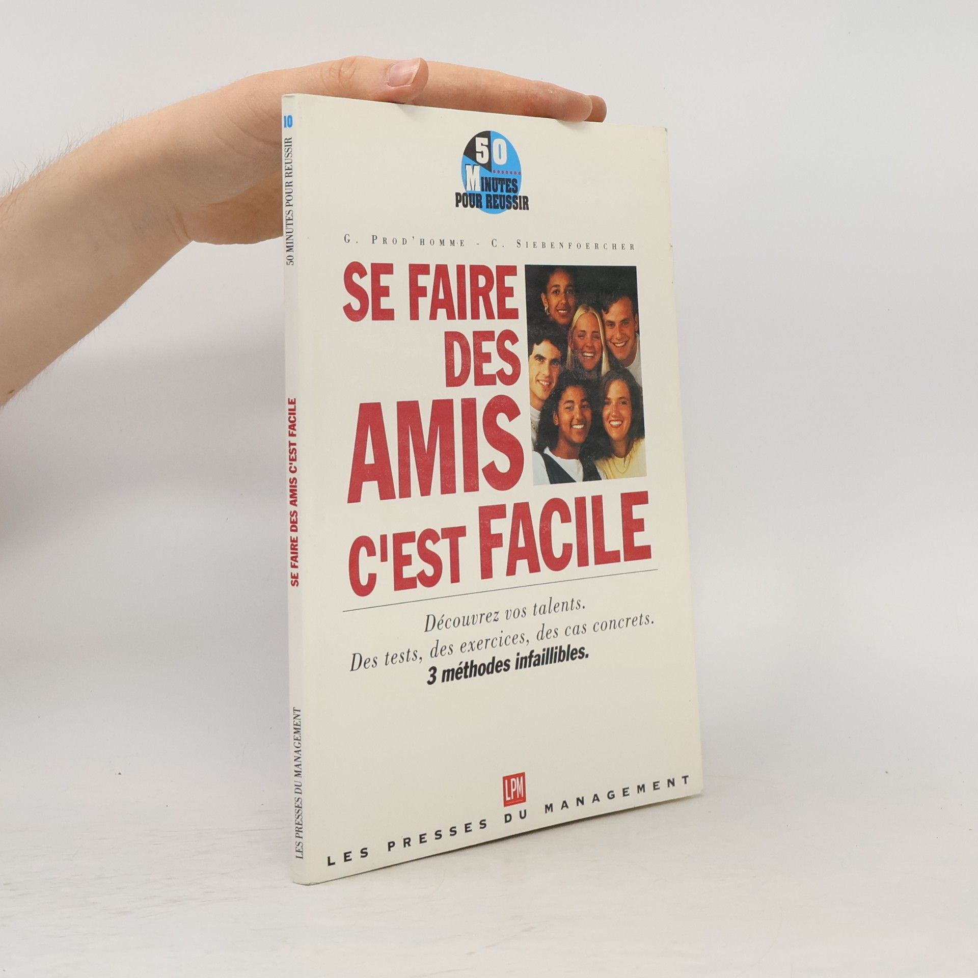 Gilles Prod'homme Se faire des amis, c'est facile