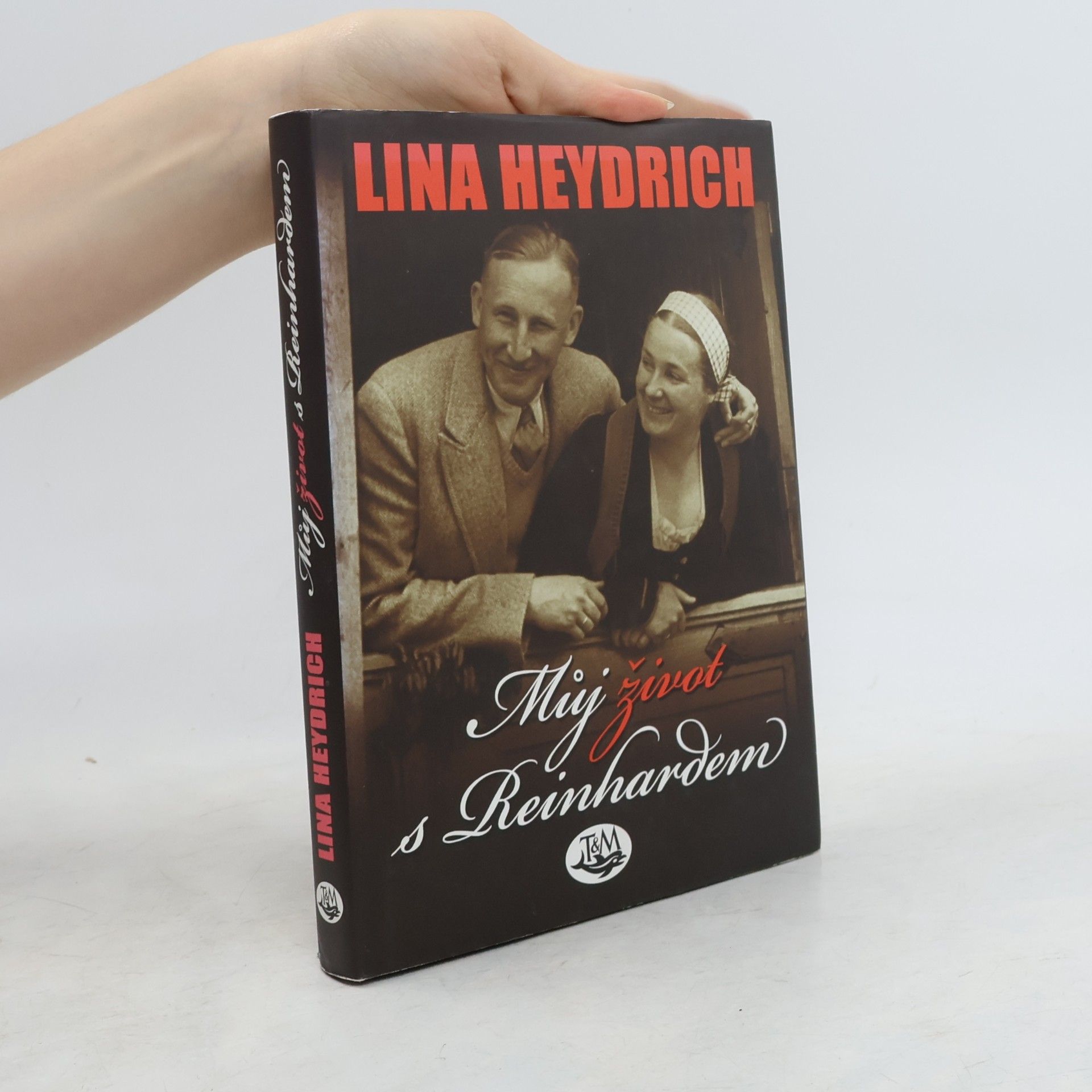 Lina Heydrich Můj život s Reinhardem