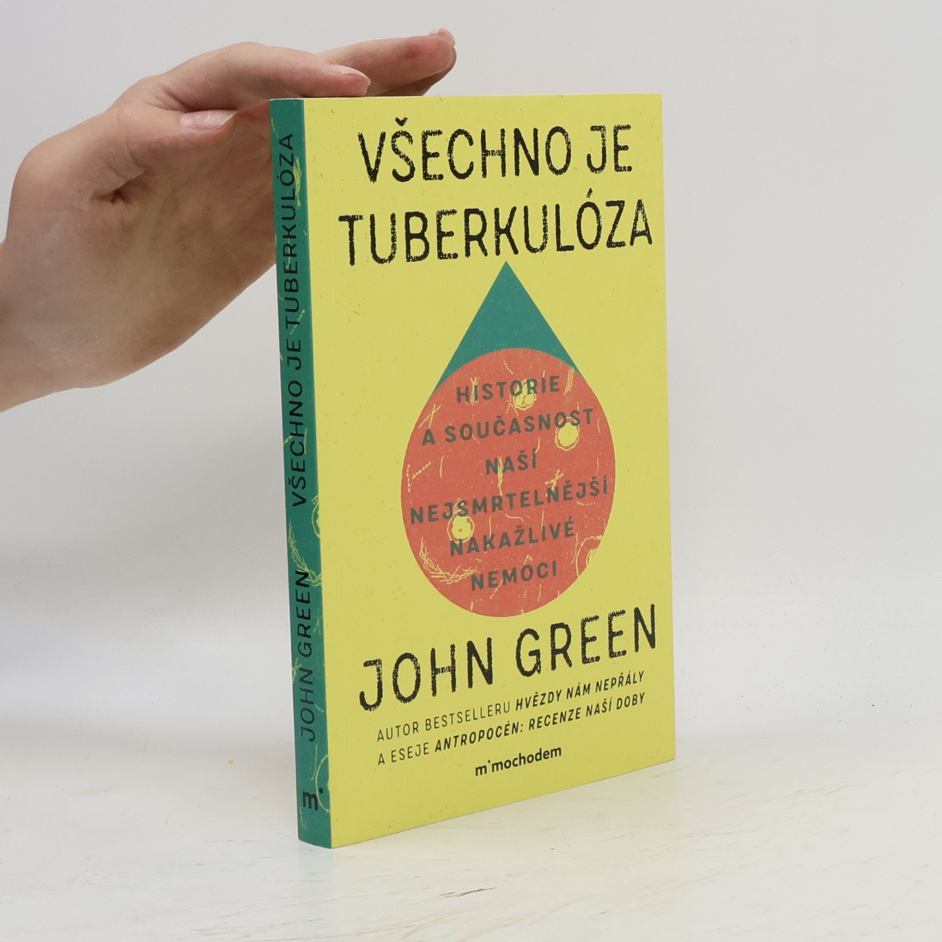 John Green Všechno je tuberkulóza