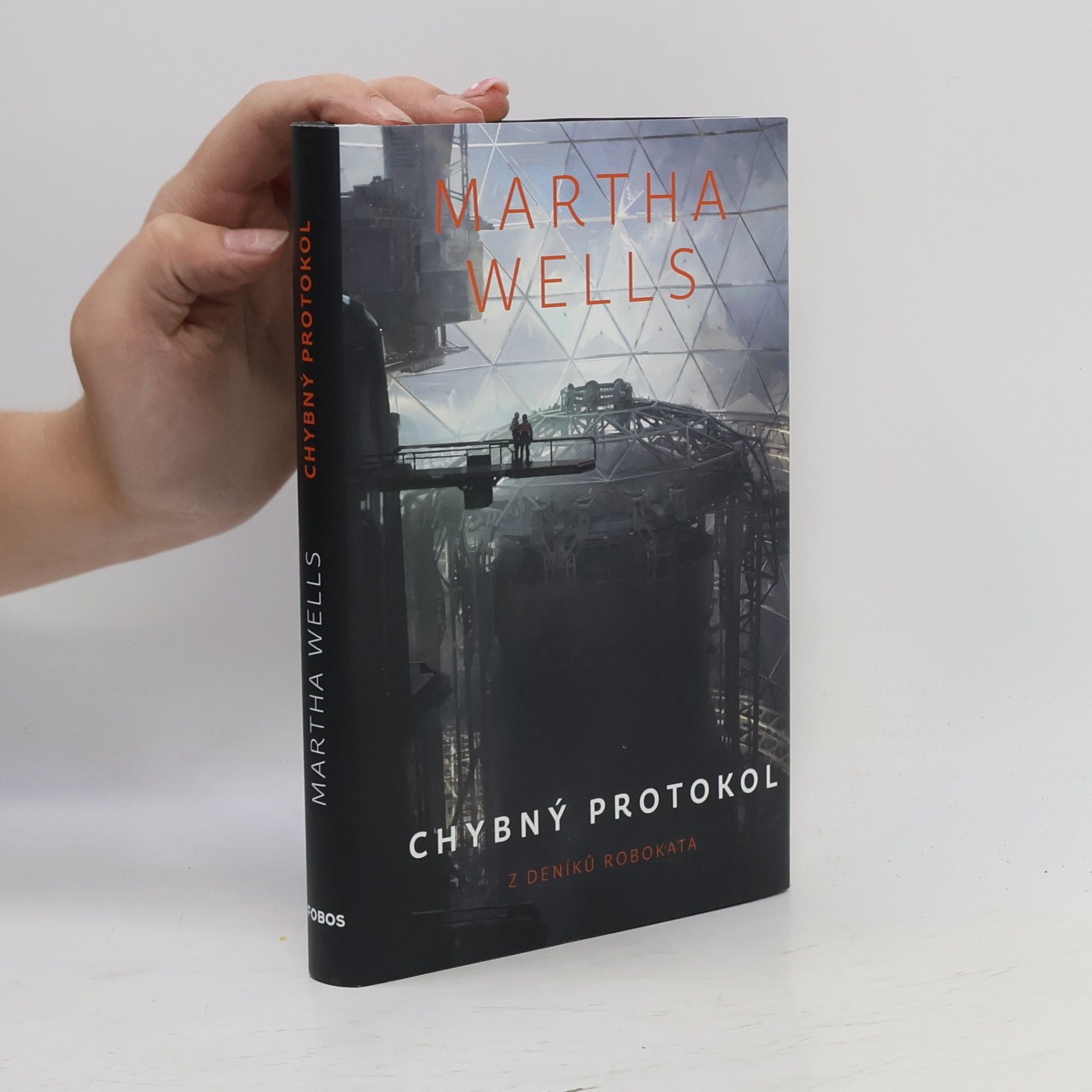 Martha Wells Chybný protokol : z deníků Robokata
