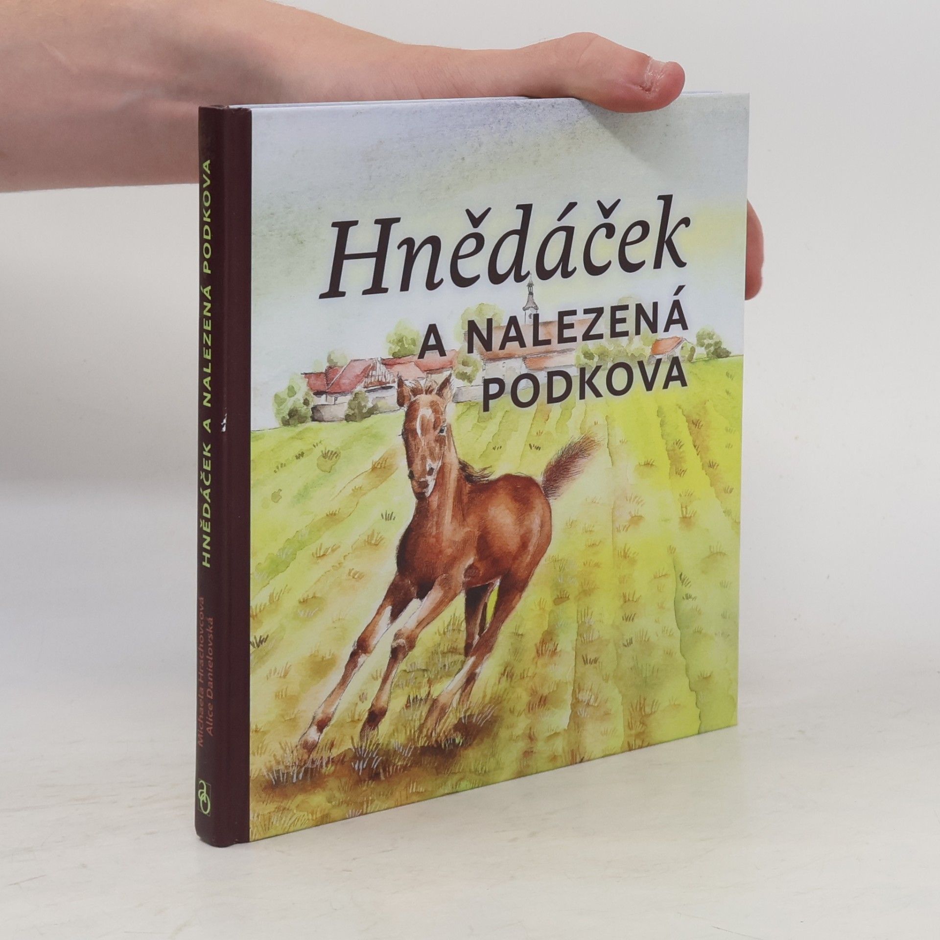 Michaela Hrachovcová Hnědáček a nalezená podkova