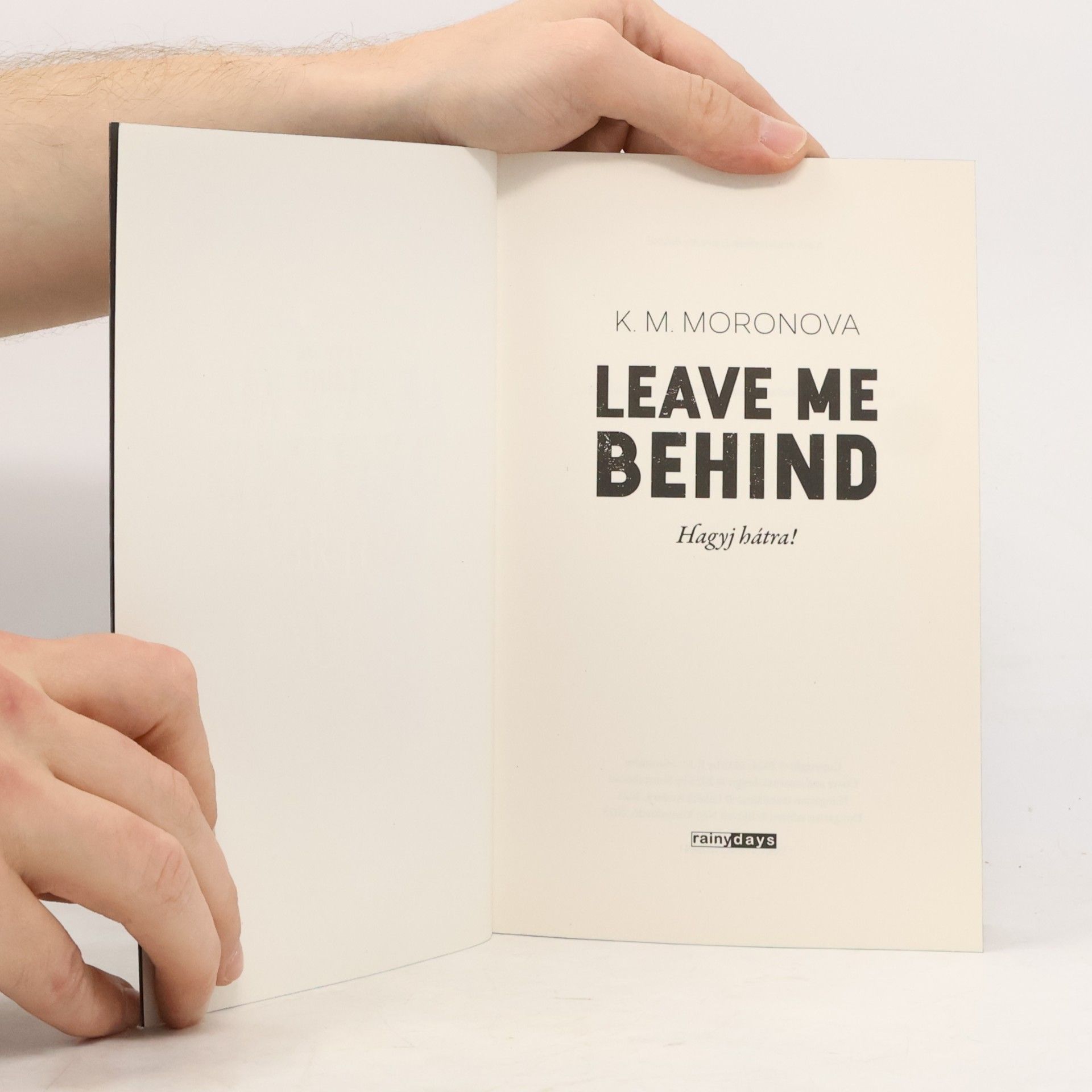 K M Moronova Leave Me Behind