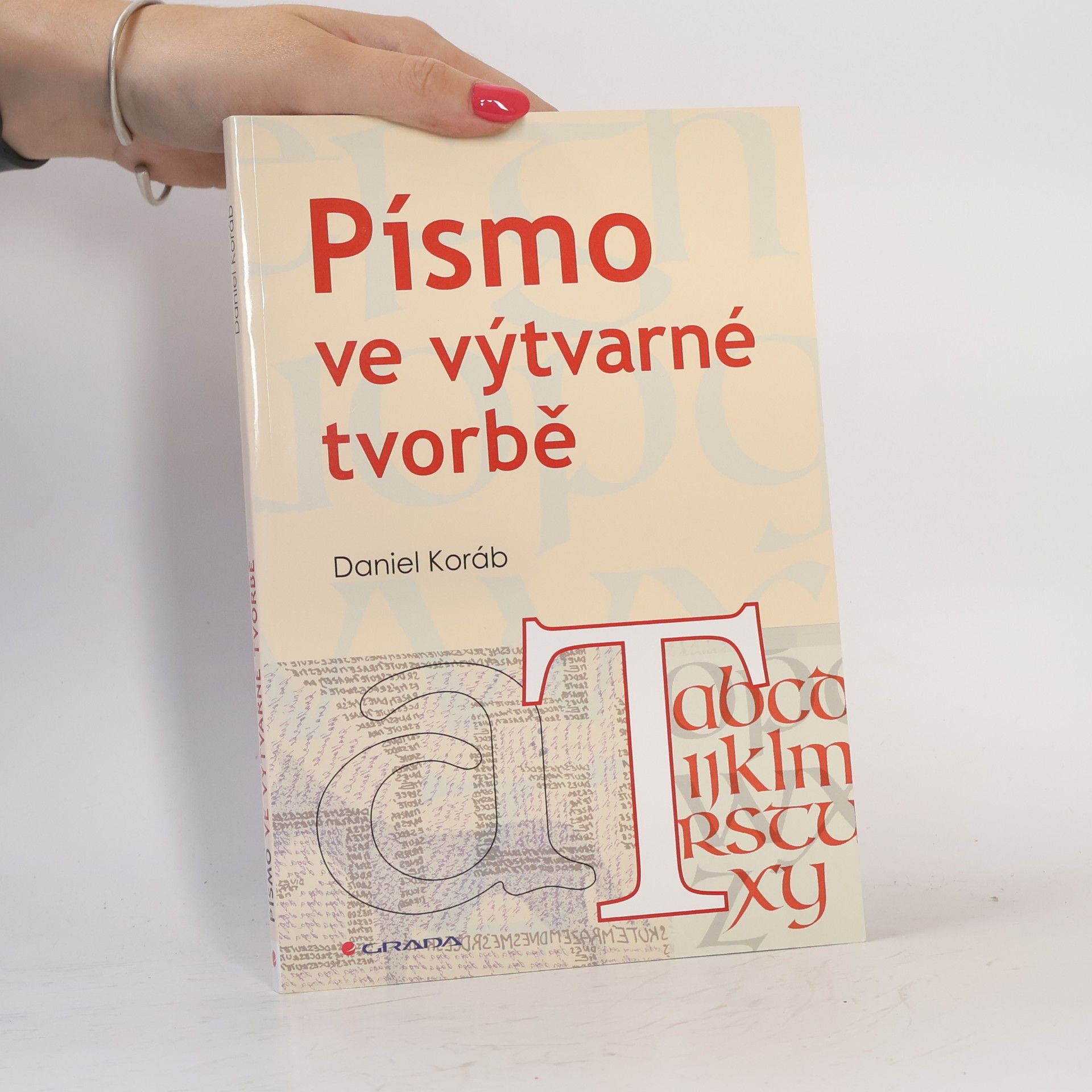 Daniel Koráb Písmo ve výtvarné tvorbě