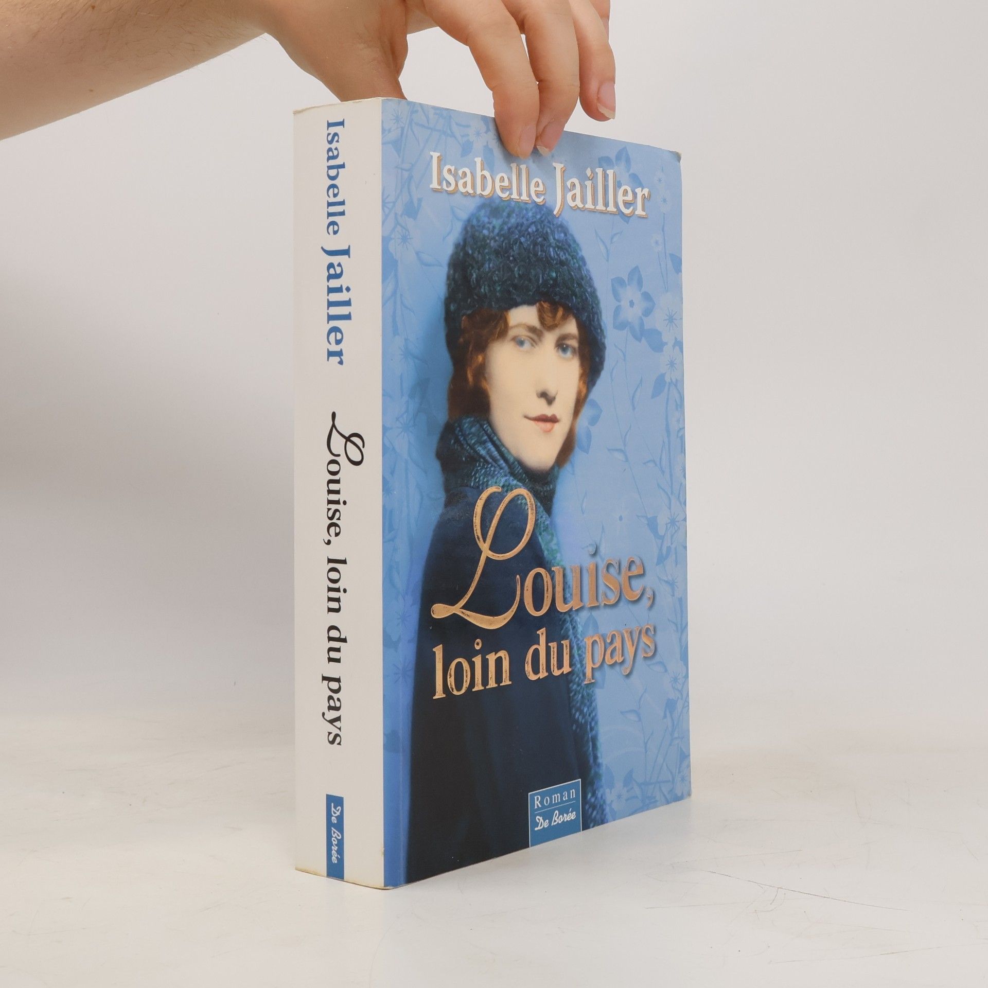 Isabelle Jailler Louise, loin du pays