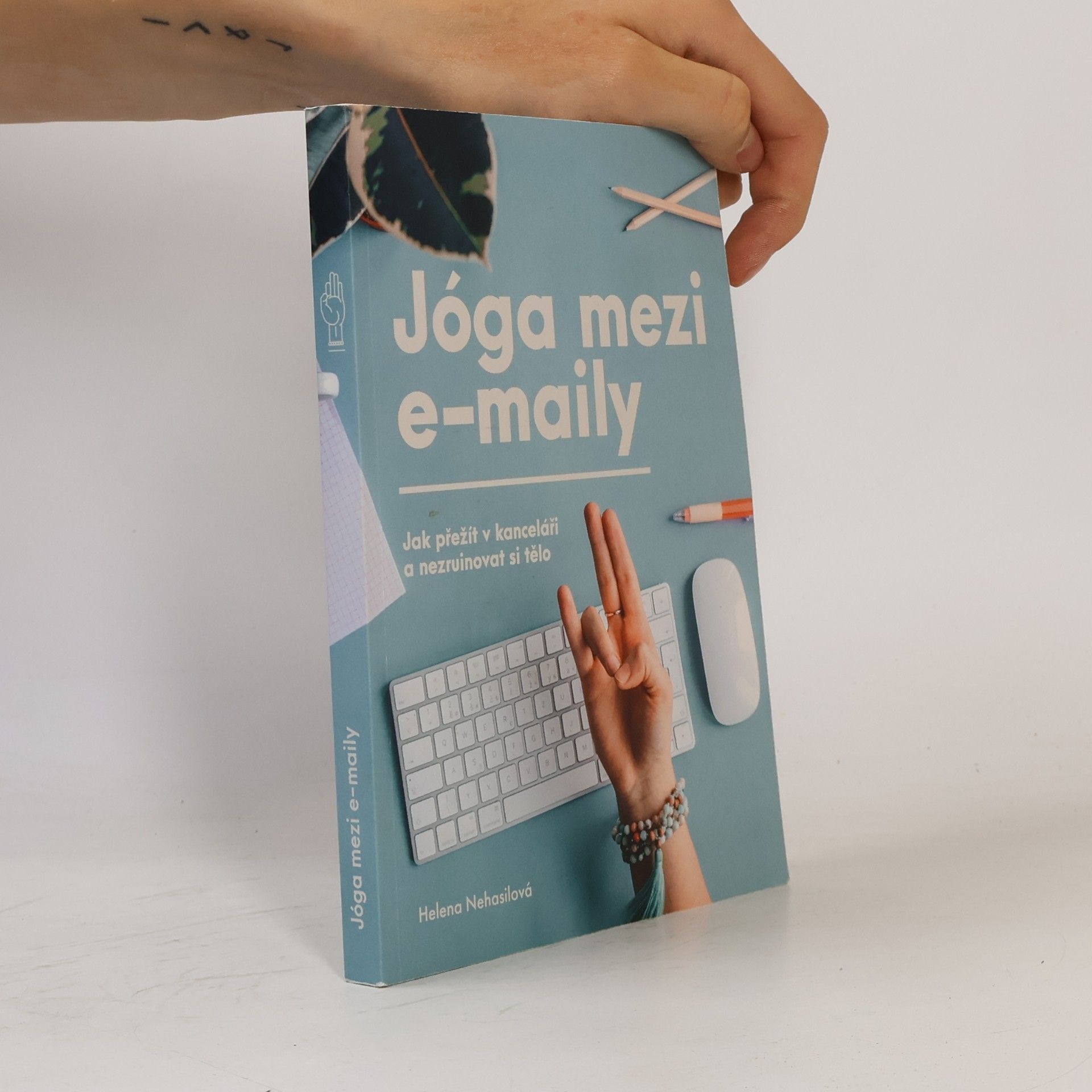 Helena Nehasilová Jóga mezi e-maily