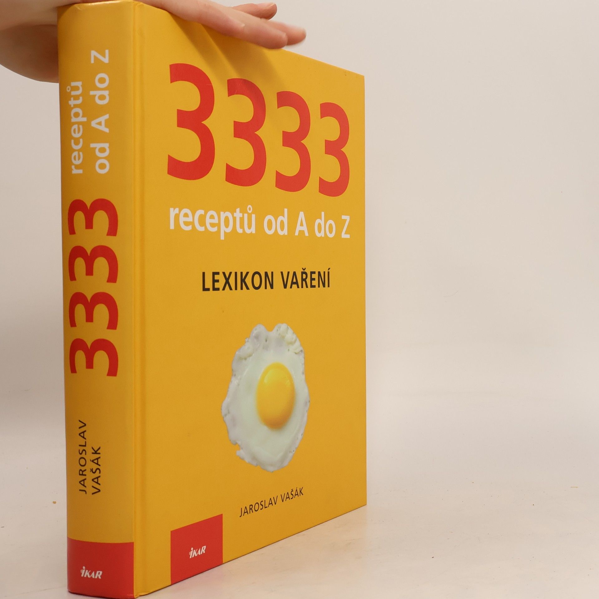 Jaroslav Vašák 3333 receptů od A do Z: Lexikon vaření