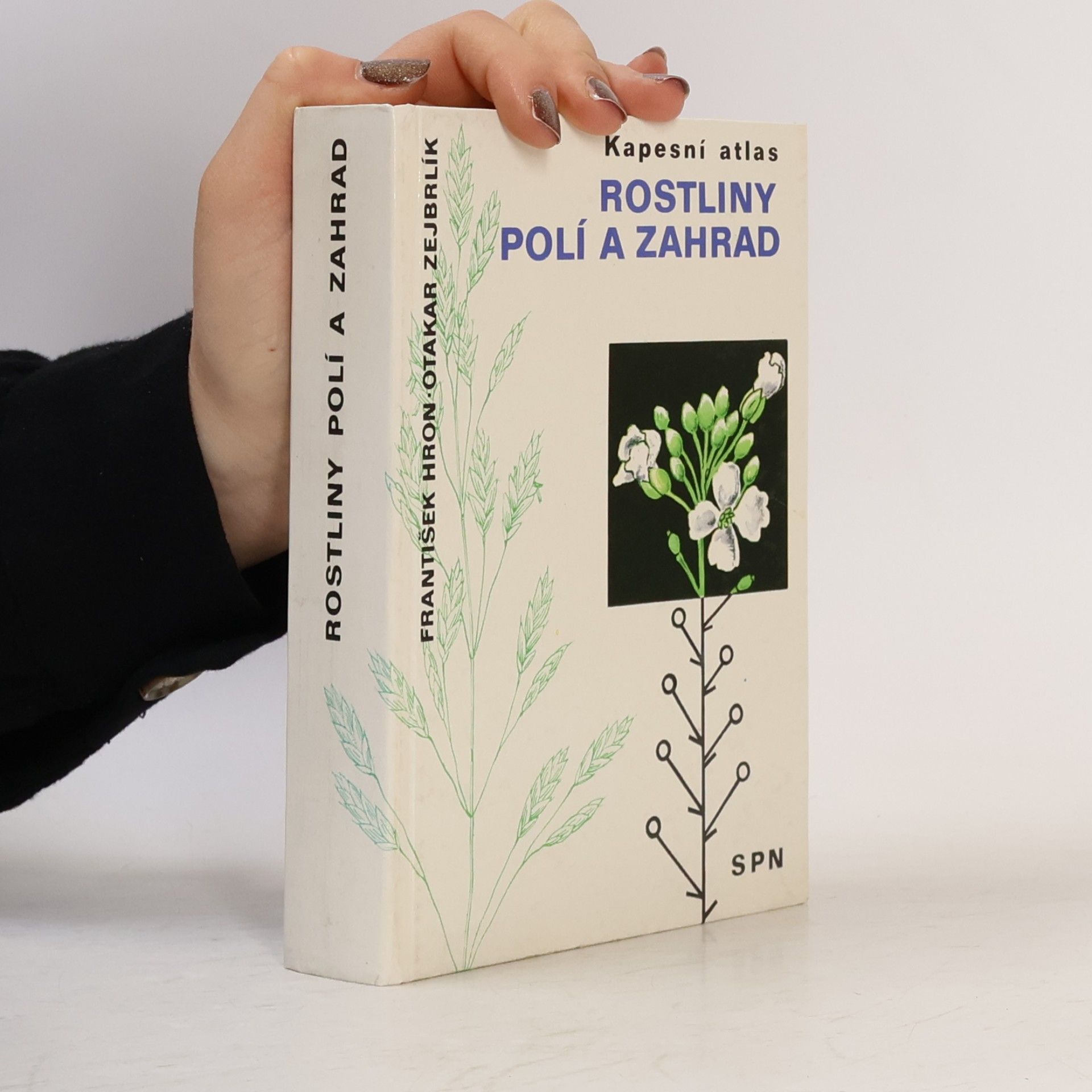 František Hron Kapesní atlas. Rostliny polí a zahrad