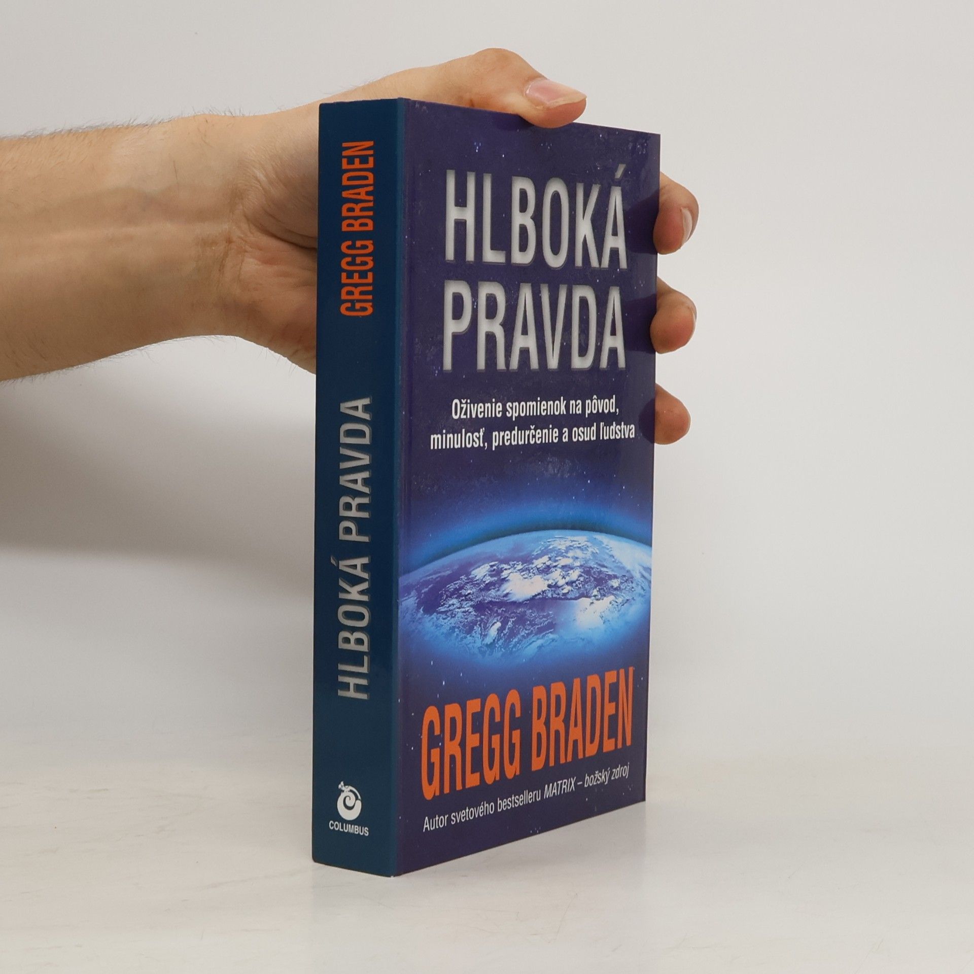 Gregg Braden Hlboká pravda