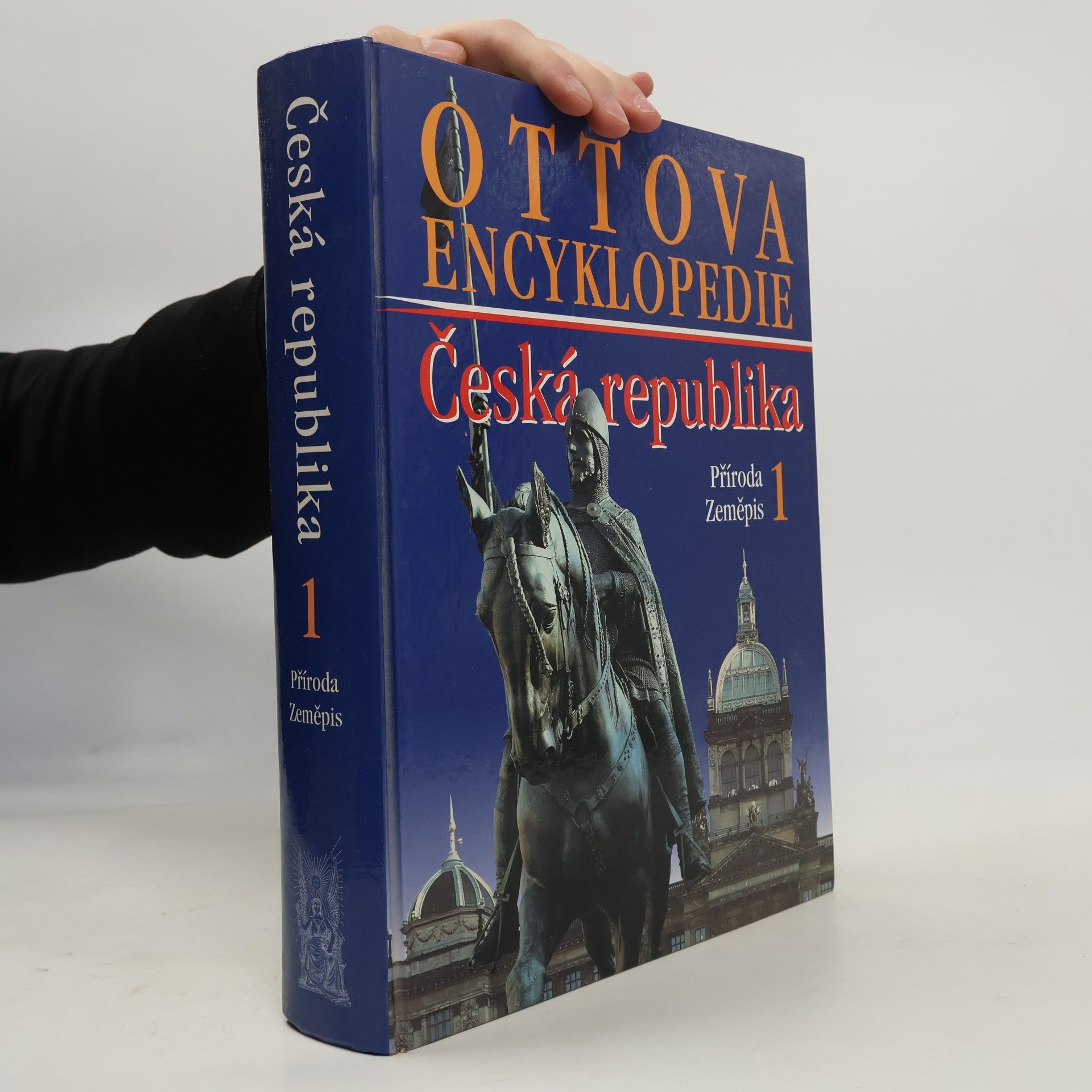 Jan Adam Ottova encyklopedie. Česká republika 1. Příroda, zeměpis