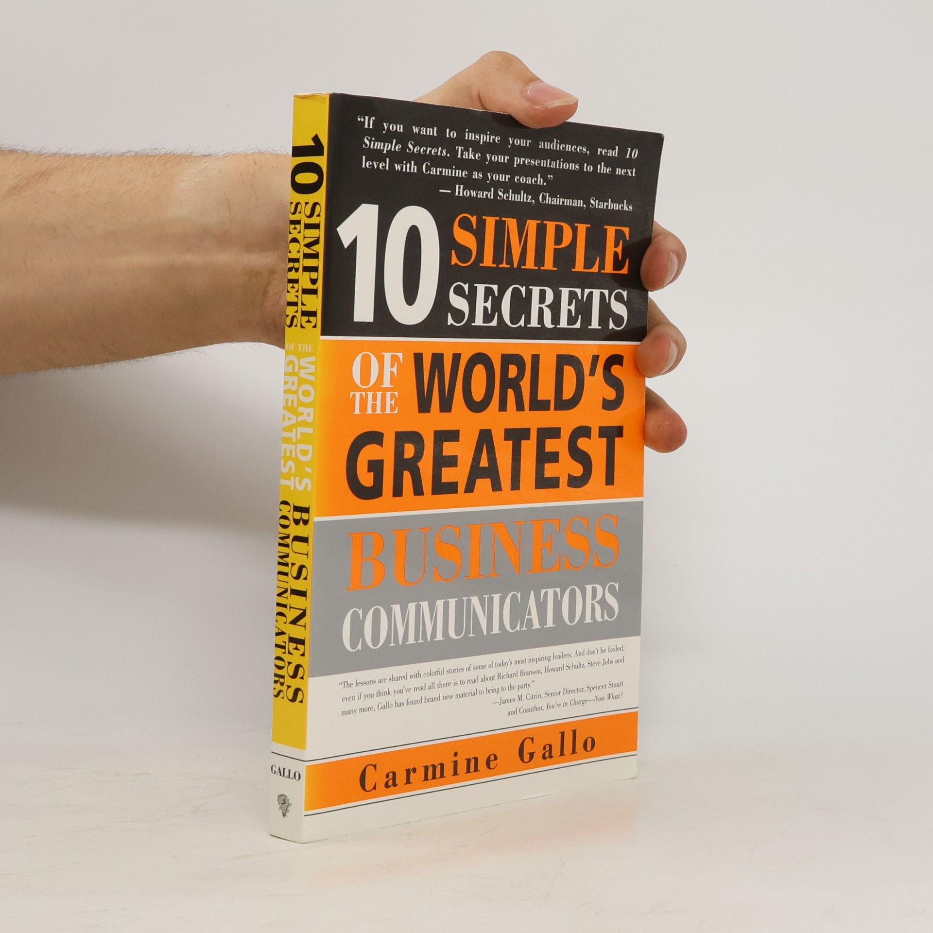 Carmine Gallo 10 Simple Secrets of the World's Greatest Business Communicators