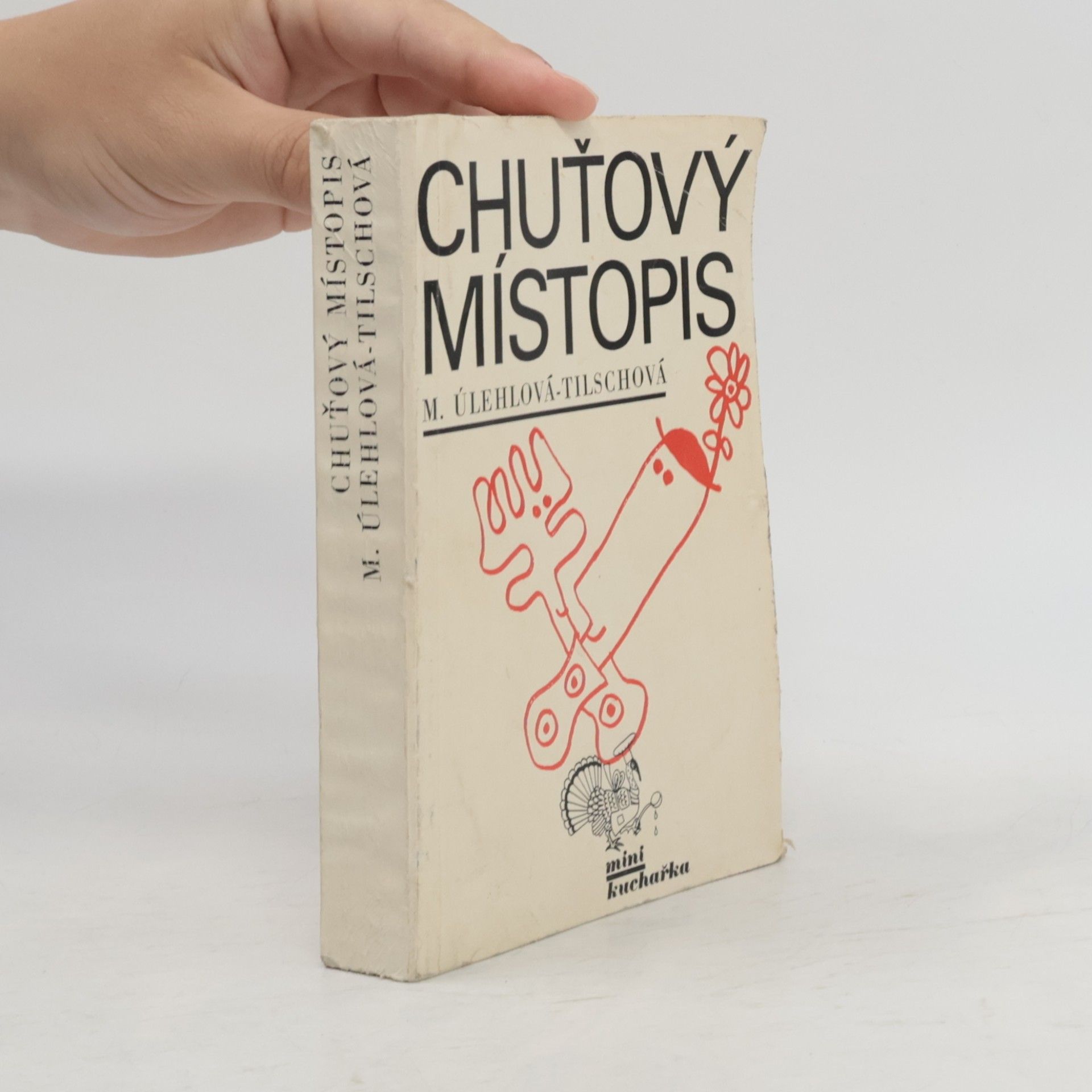 Marie Úlehlová Tilschová Chuťový místopis