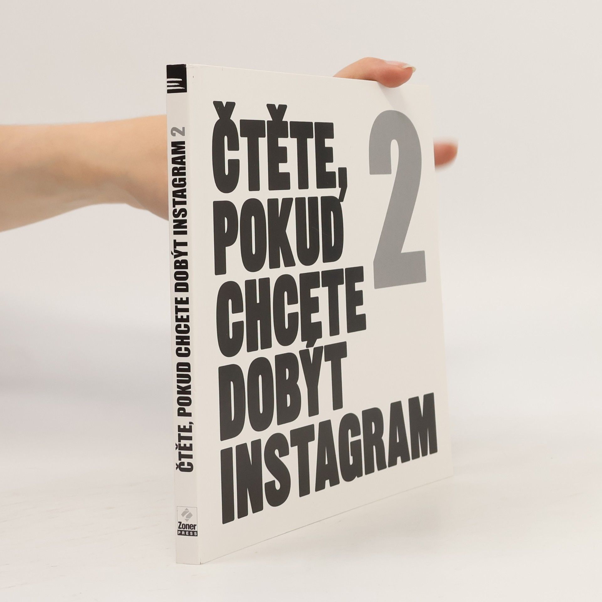 Pavel Kristián Čtěte, pokud chcete dobýt Instagram. 2