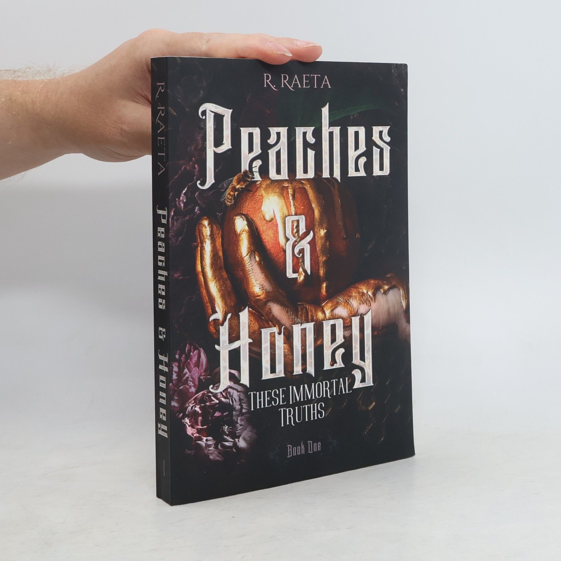 R. Raeta The Peaches and Honey Duology - 1: Peaches & Honey