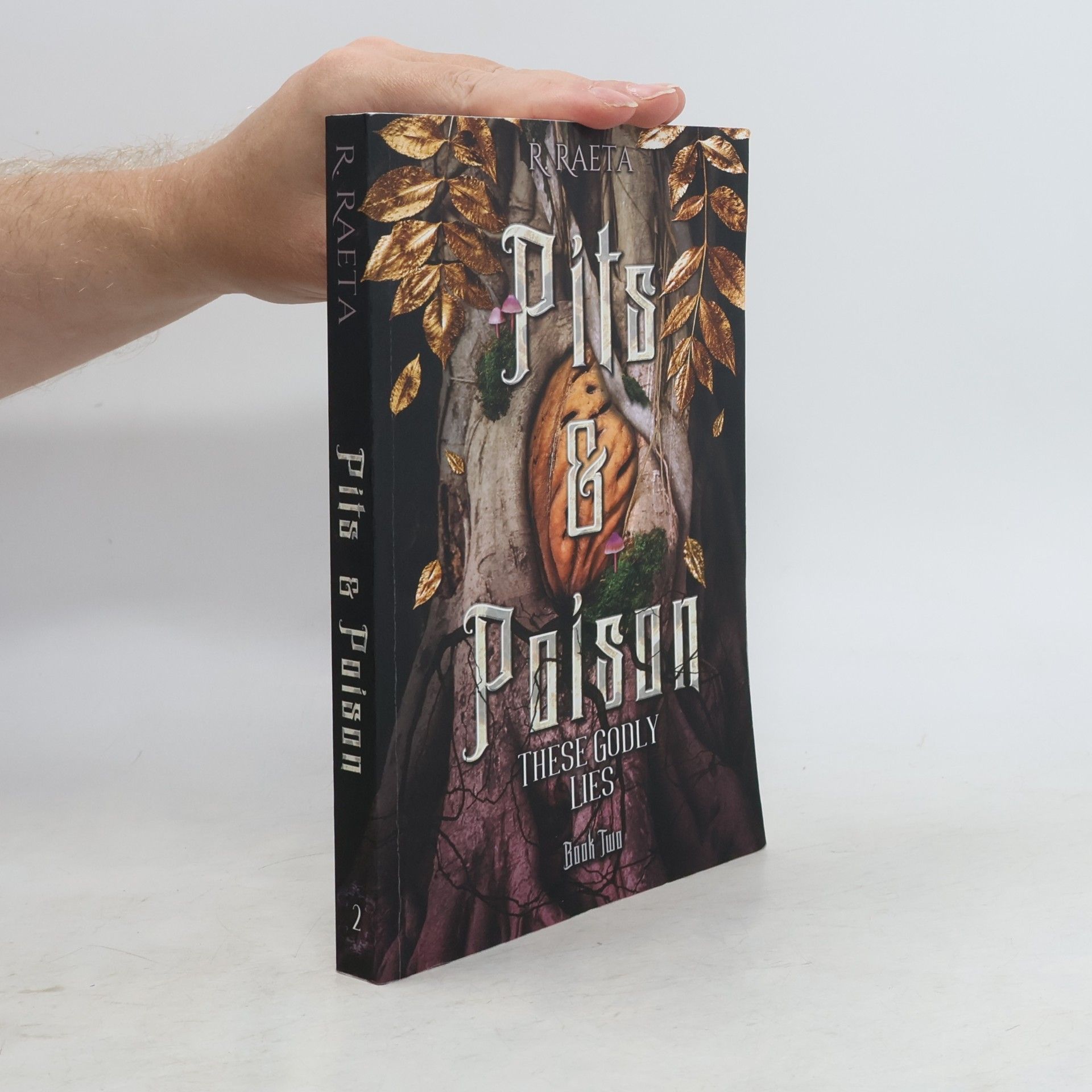 R. Raeta The Peaches and Honey Duology - 2: Pits & Poison