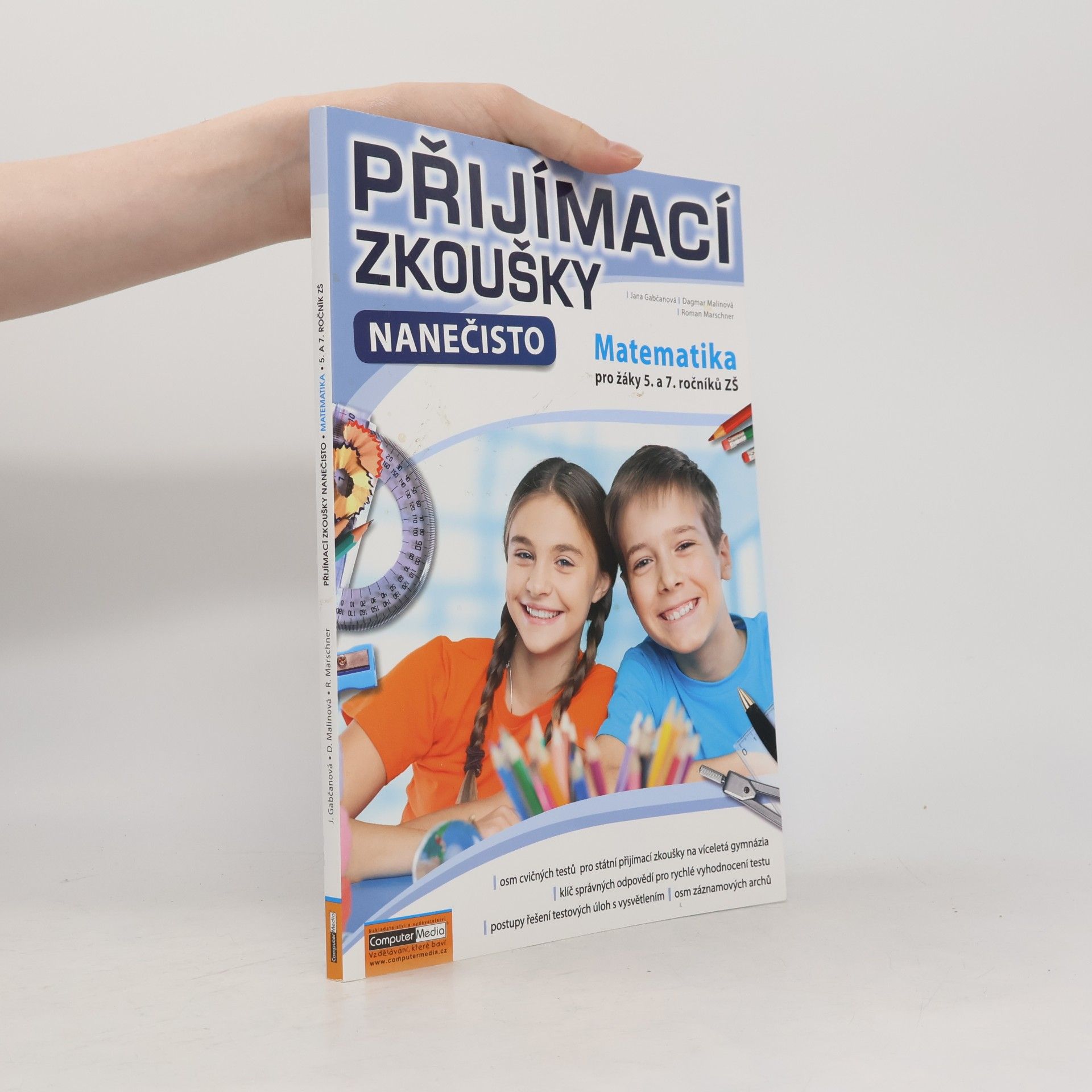 Roman Marschner Přijímací zkoušky nanečisto. Matematika pro žáky 5. a 7. ročníků ZŠ
