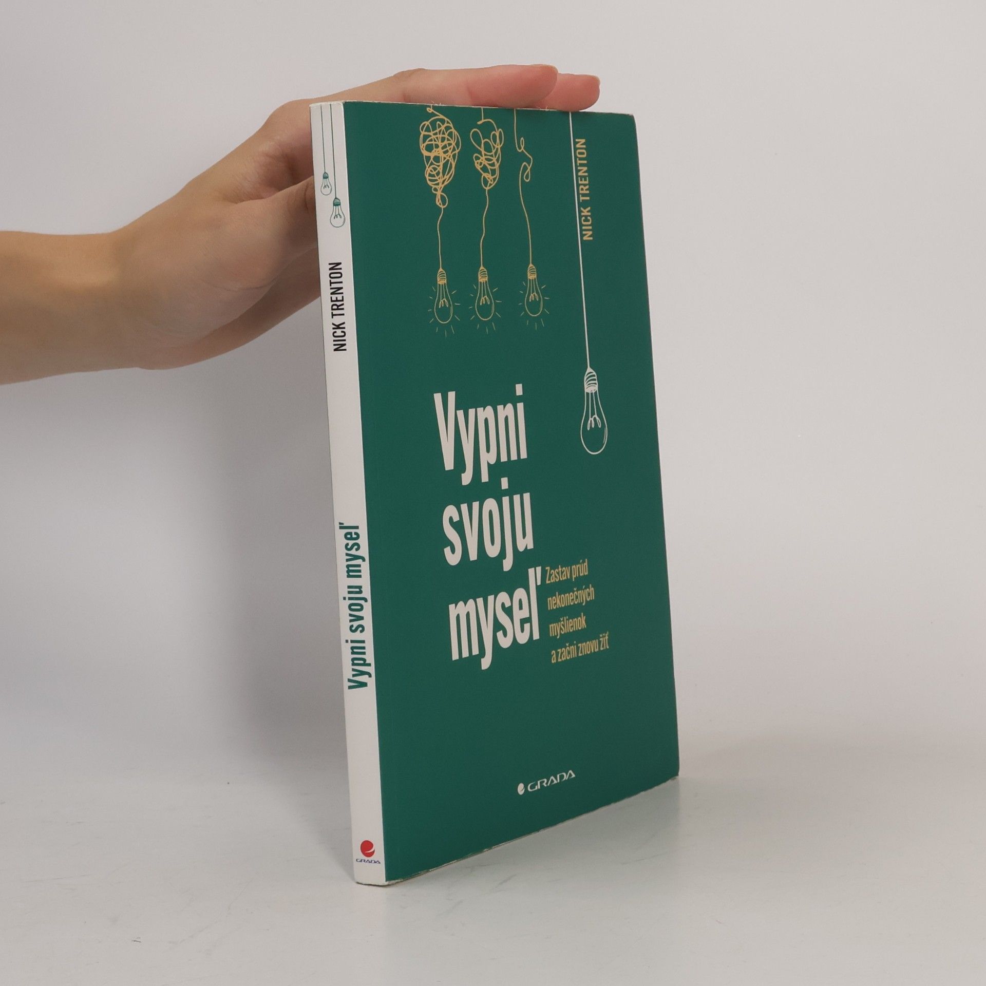 Nick Trenton Vypni svoju myseľ