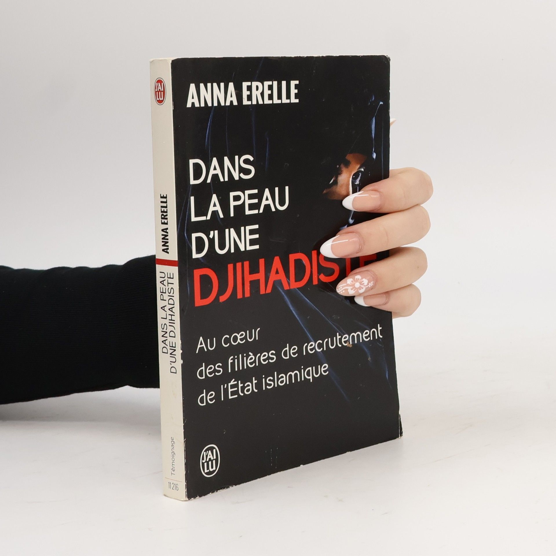 Anna Erelle Dans la peau d'une djihadiste