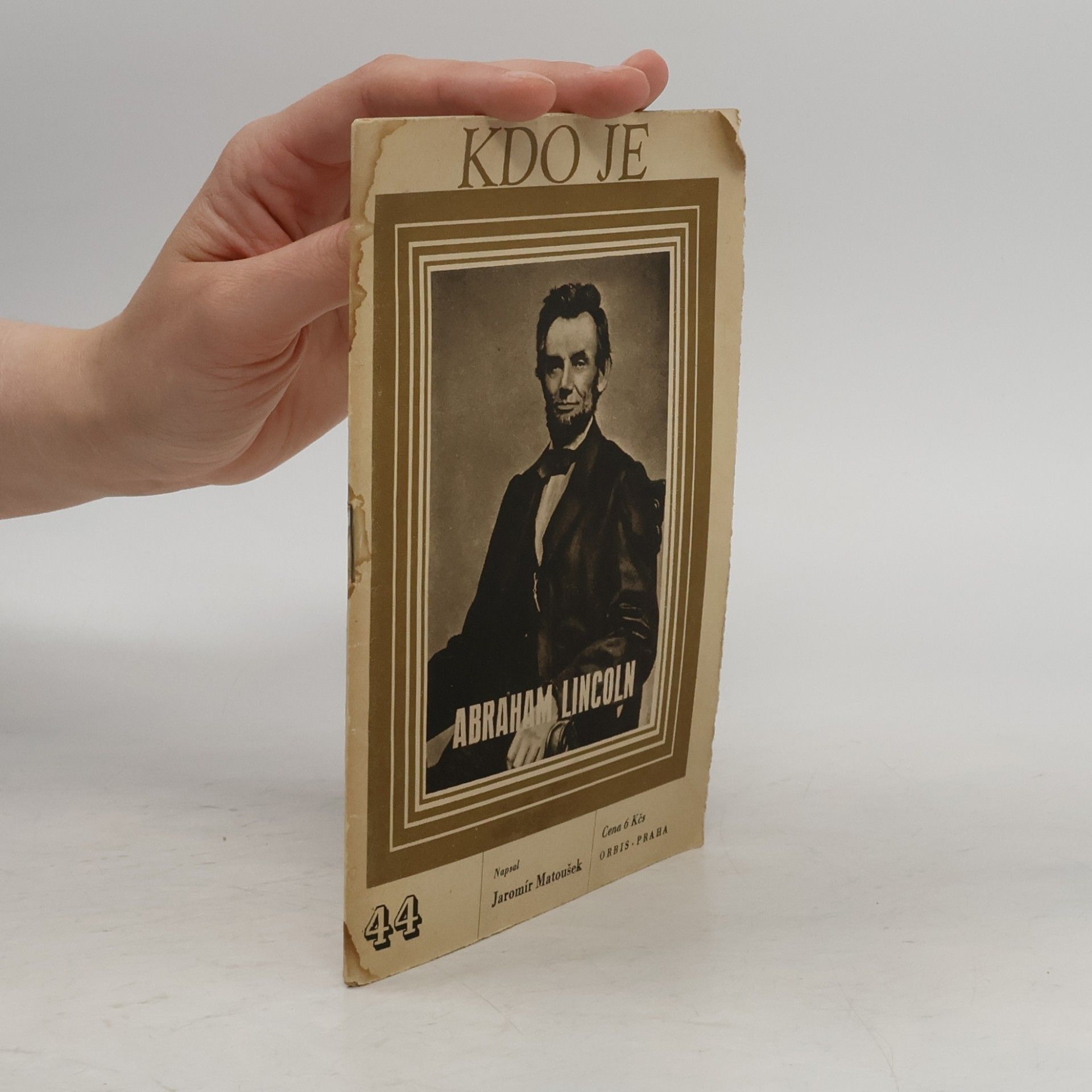 Jaromír Matoušek Kdo je Abraham Lincoln