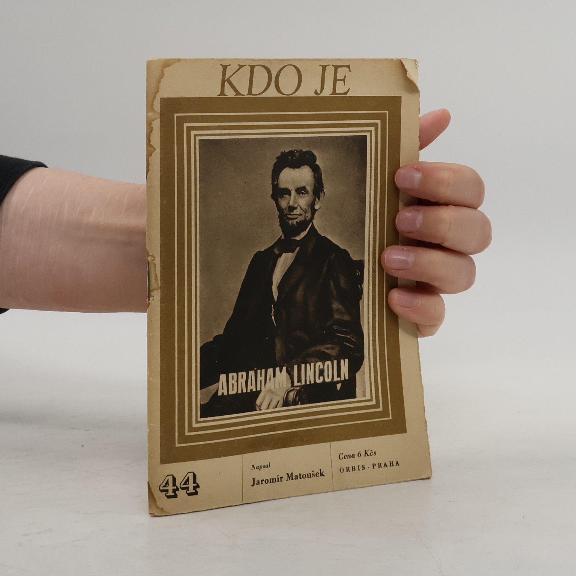 Jaromír Matoušek Kdo je Abraham Lincoln