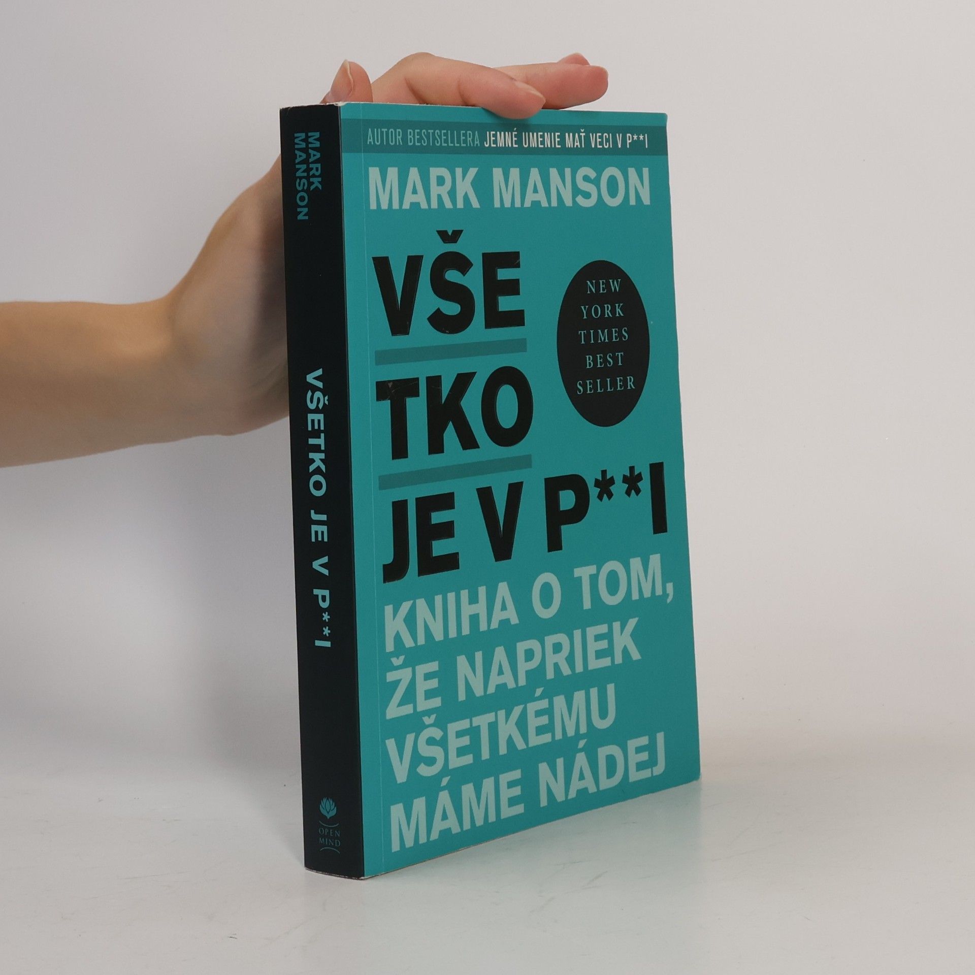 Mark Manson Všetko je v p**i