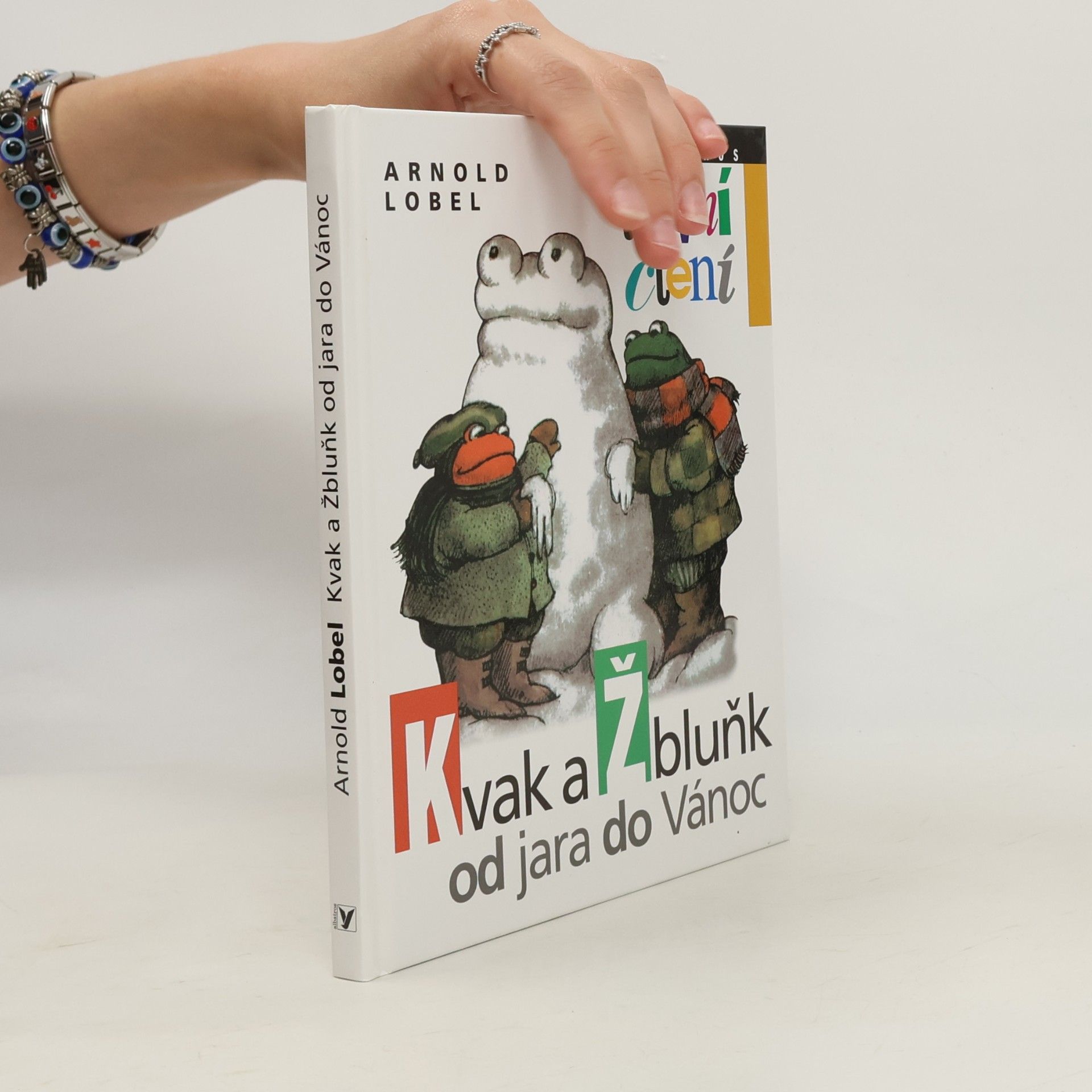 Arnold Lobel Kvak a Žbluňk od jara do Vánoc