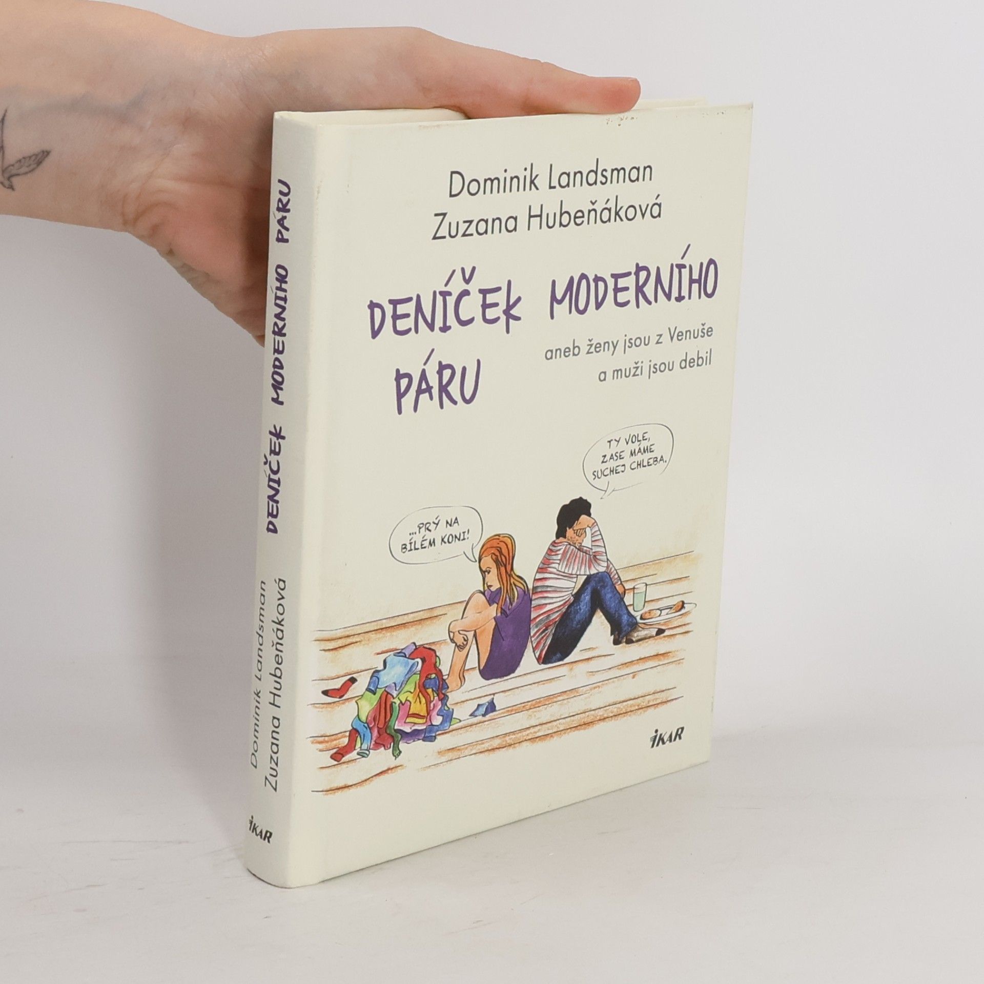 Michaela Slezáková Deníček moderního páru, aneb, Ženy jsou z Venuše a muži jsou debil