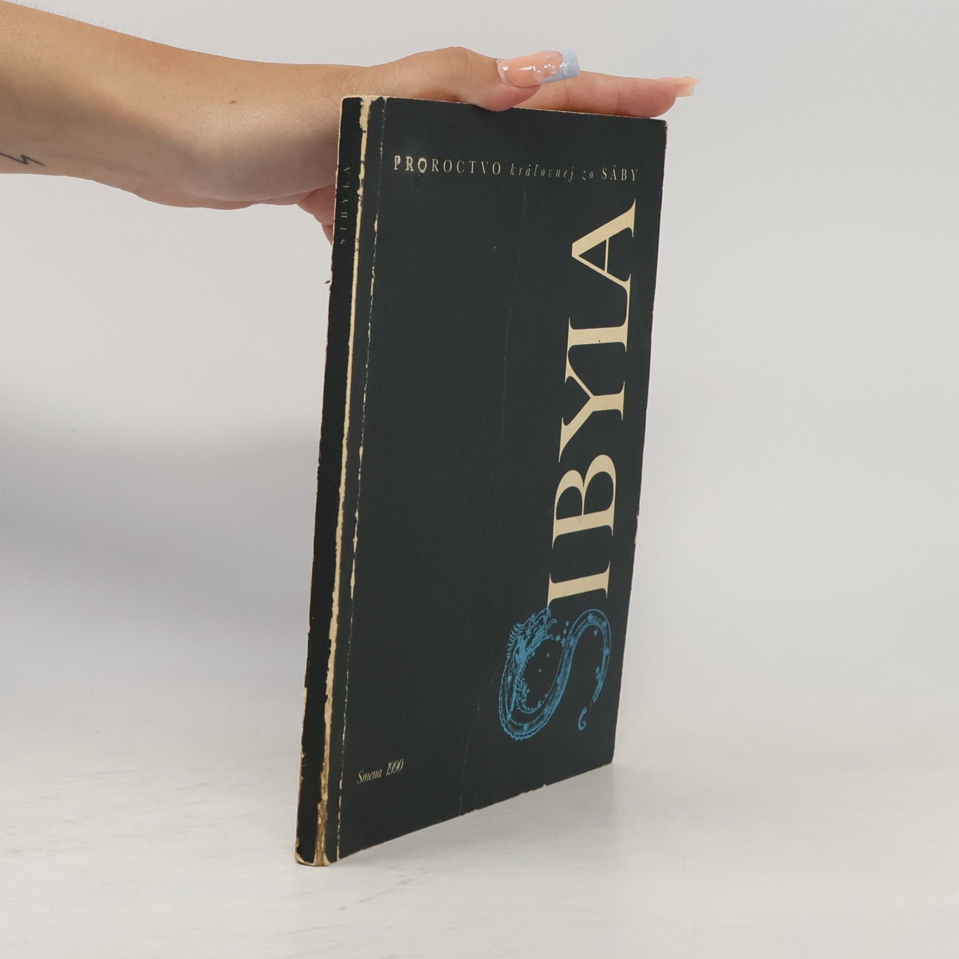 Sibyla Kumana Sibyla. Proroctvo kráľovnej zo Sáby