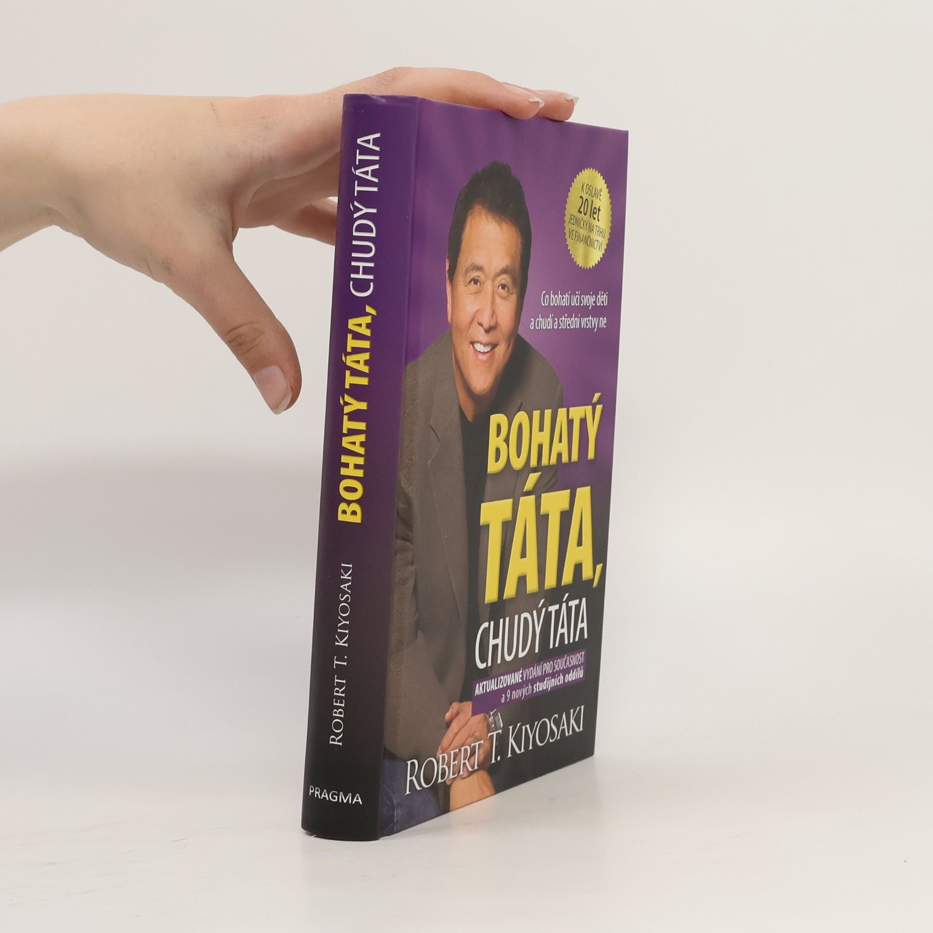 Robert Kiyosaki Bohatý táta, chudý táta
